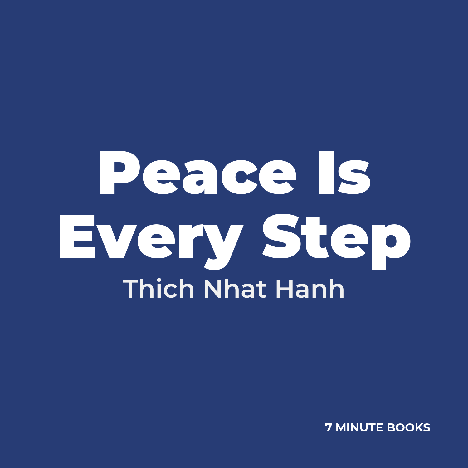 Peace Is Every Step — by Thich Nhat Hanh