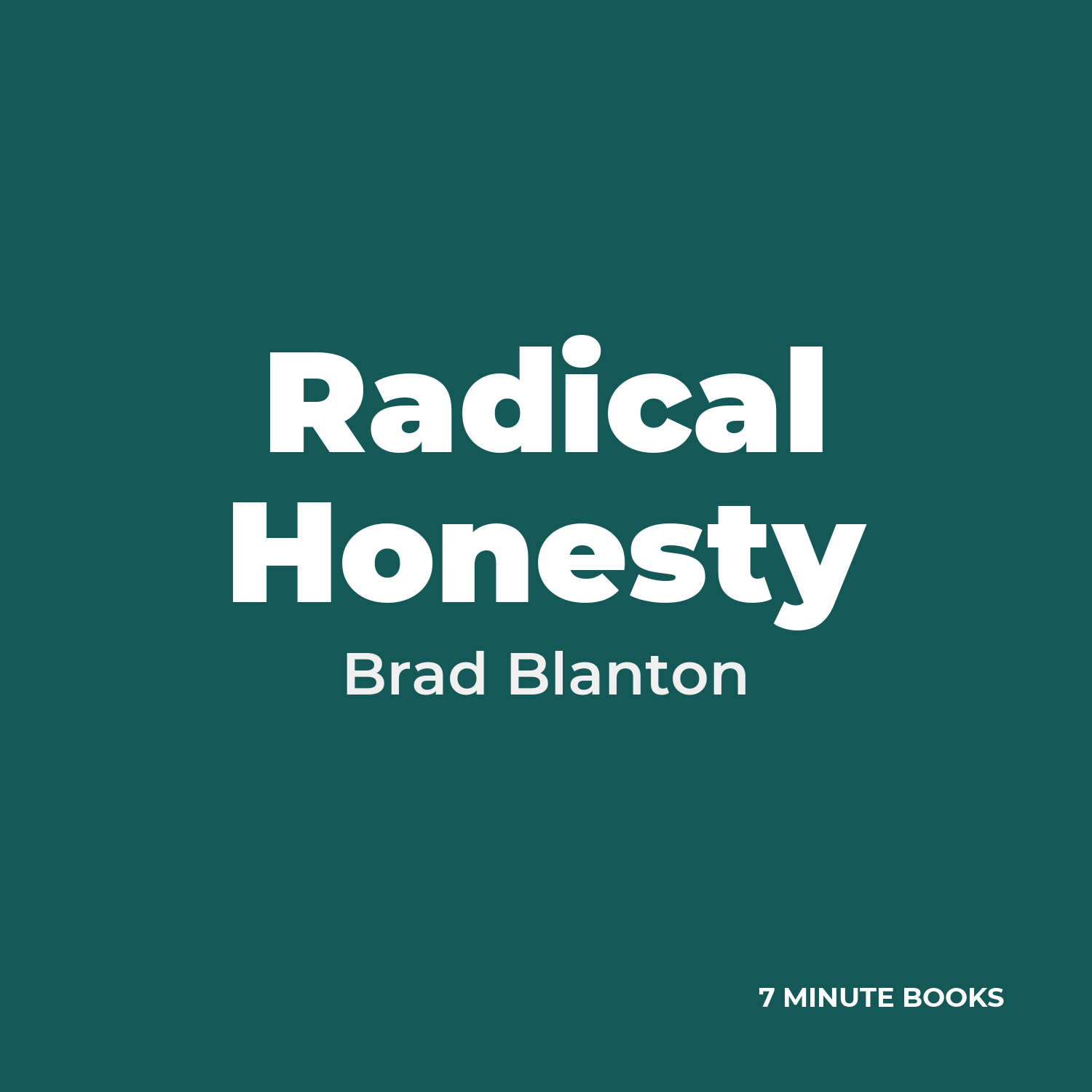 Radical Honesty — by Brad Blanton