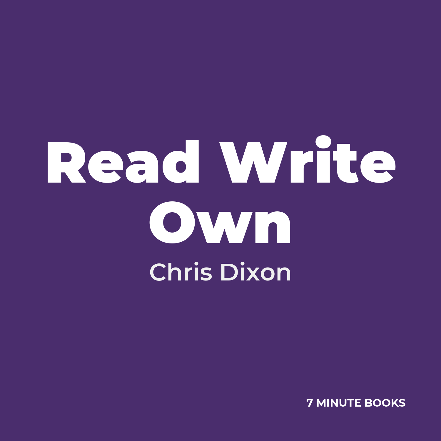 Read Write Own — by Chris Dixon