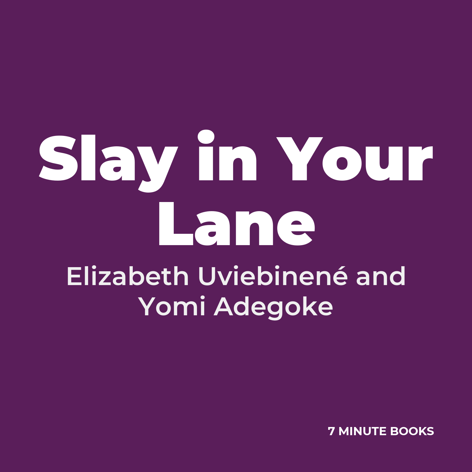 Slay in Your Lane cover