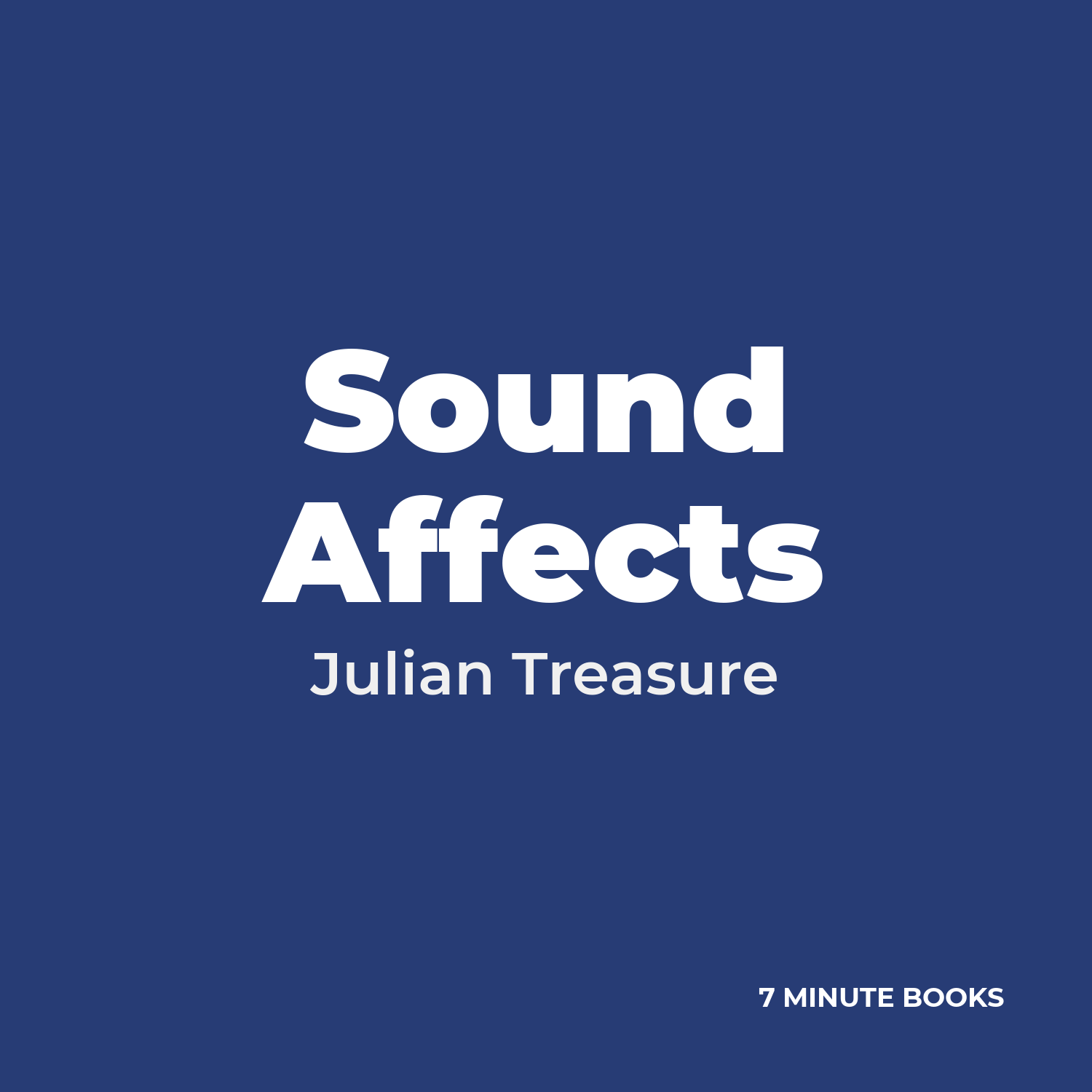 Sound Affects — by Julian Treasure