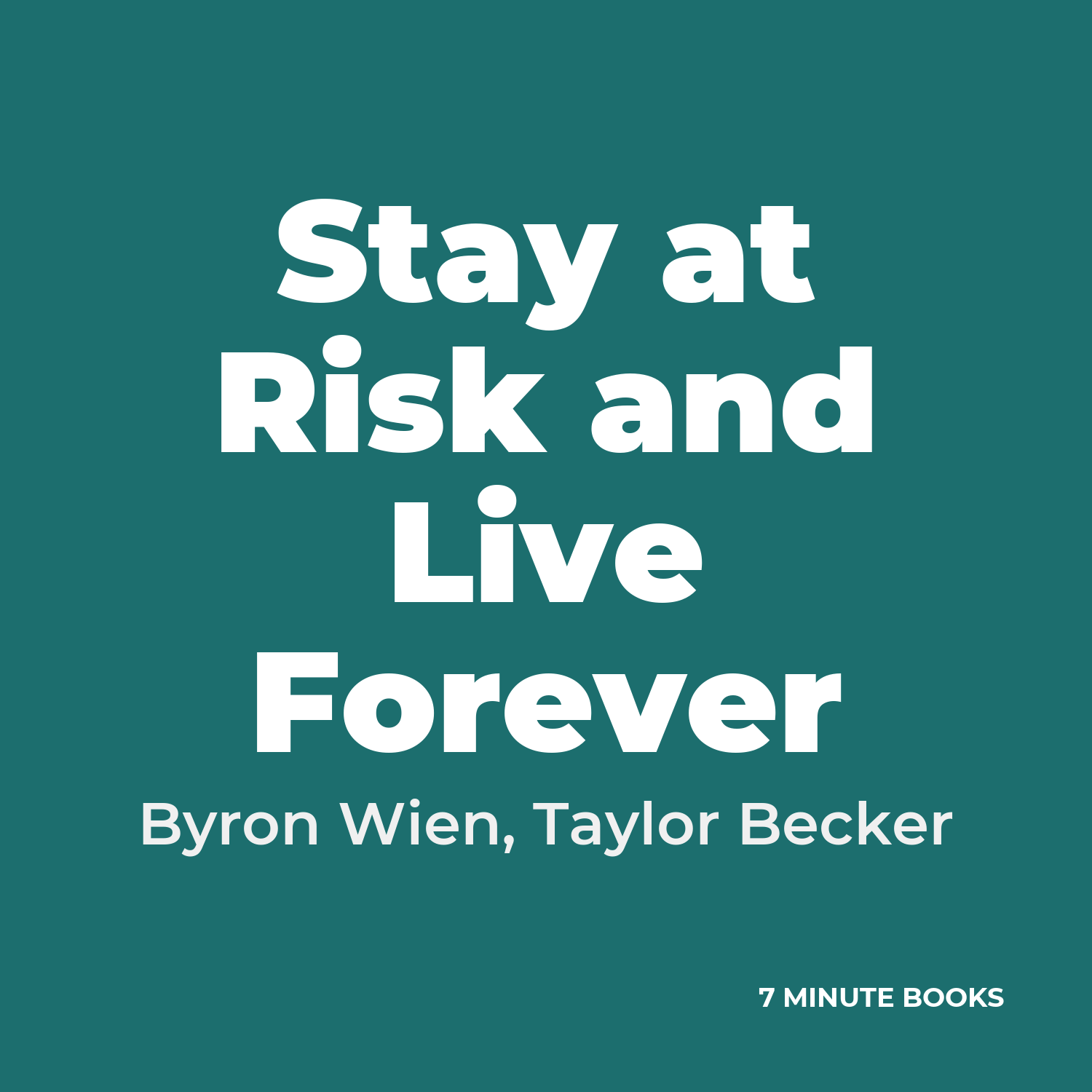 Stay at Risk and Live Forever cover