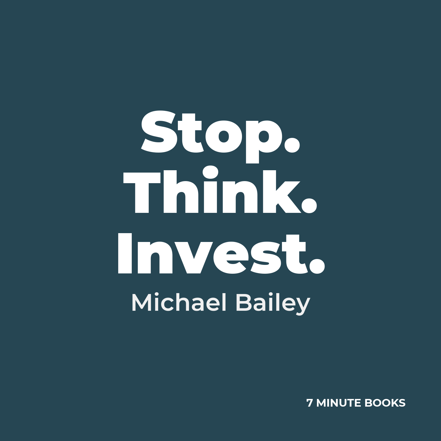 Stop. Think. Invest. cover