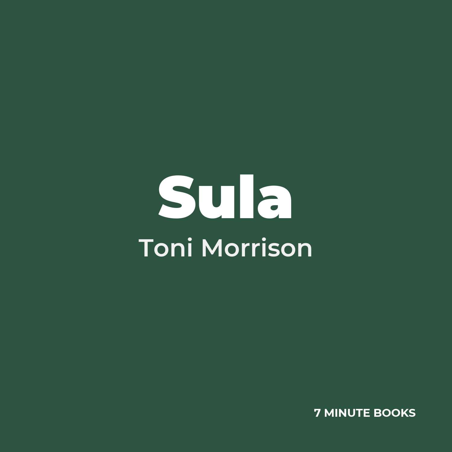 Sula — by Toni Morrison