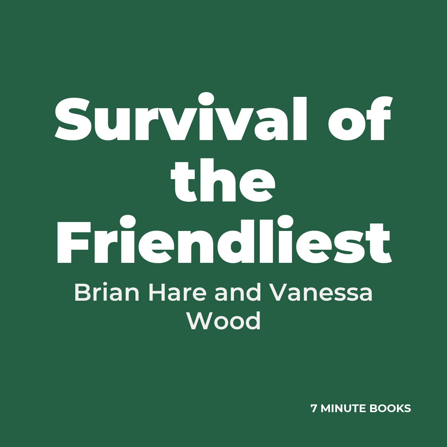 Survival of the Friendliest cover