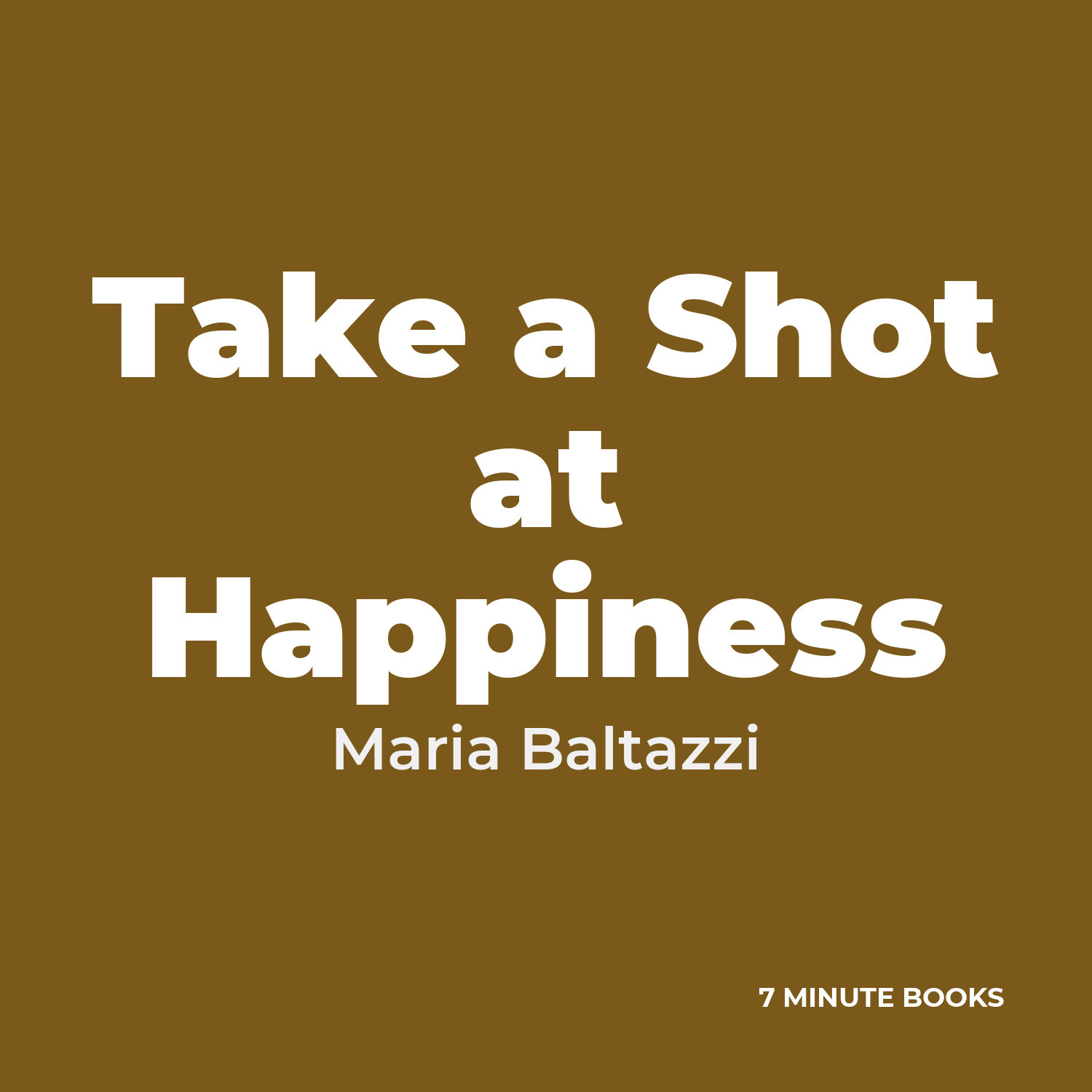 Take a Shot at Happiness cover