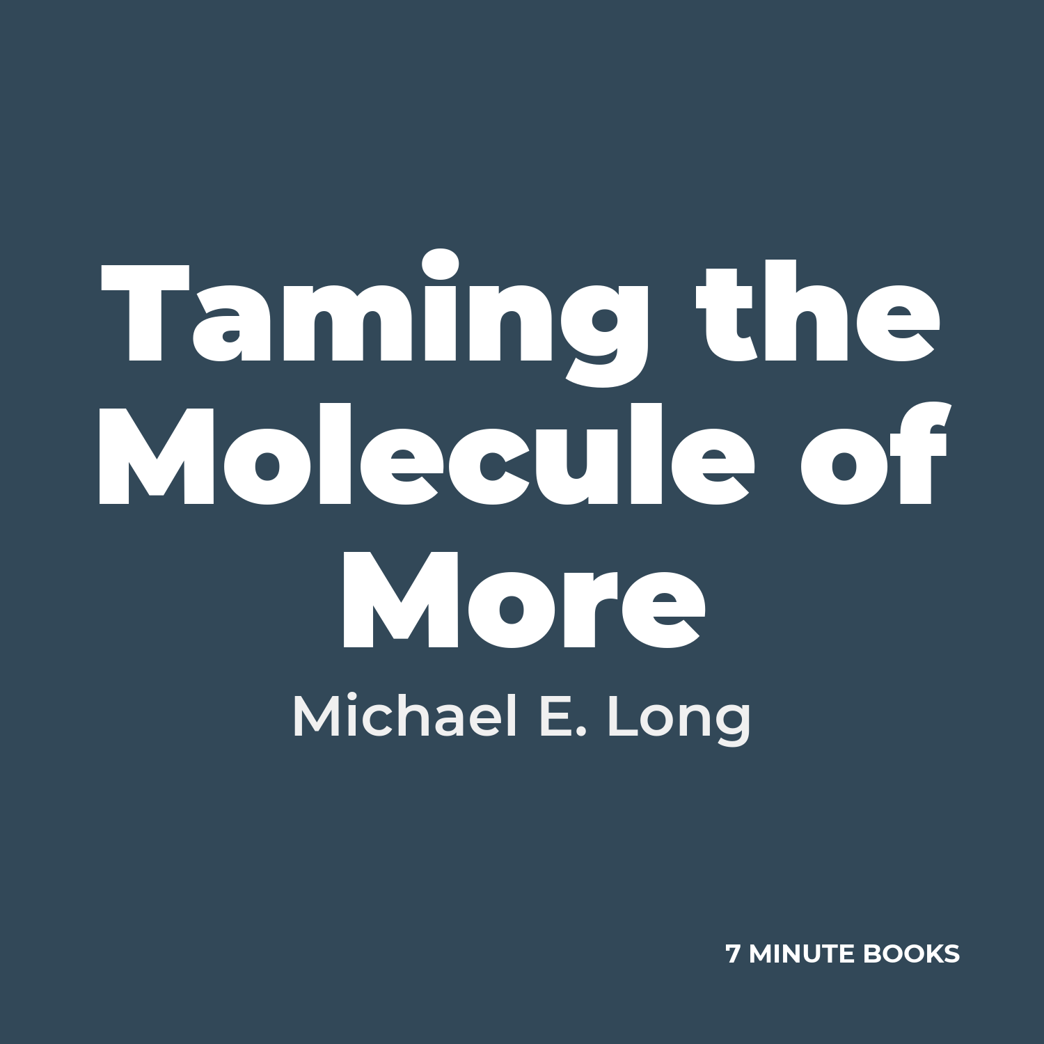 Taming the Molecule of More cover