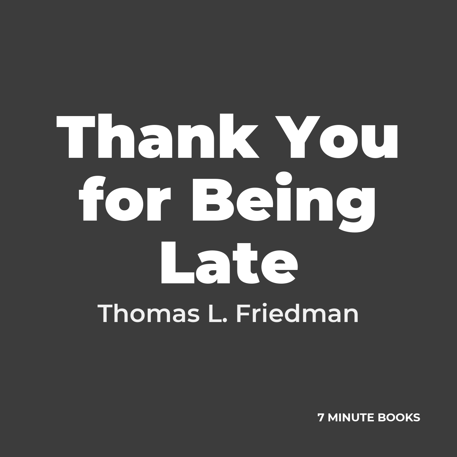 Thank You for Being Late cover