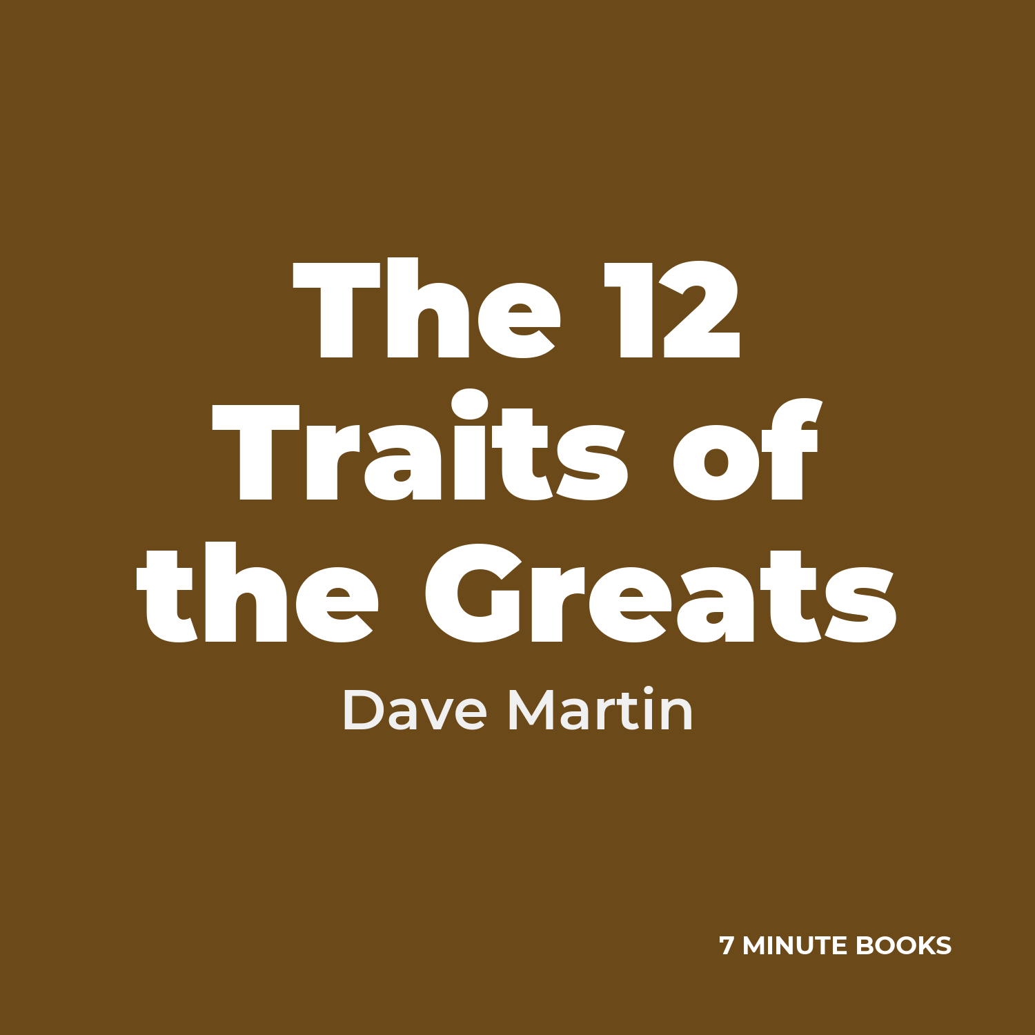 The 12 Traits of the Greats cover