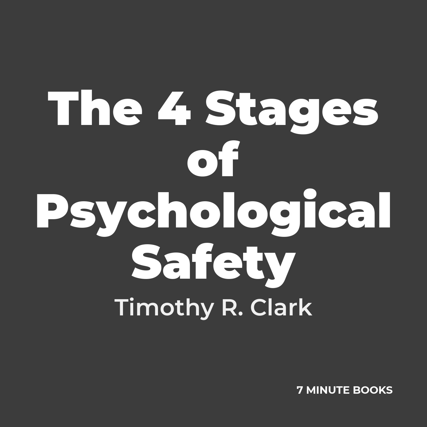 The 4 Stages of Psychological Safety cover