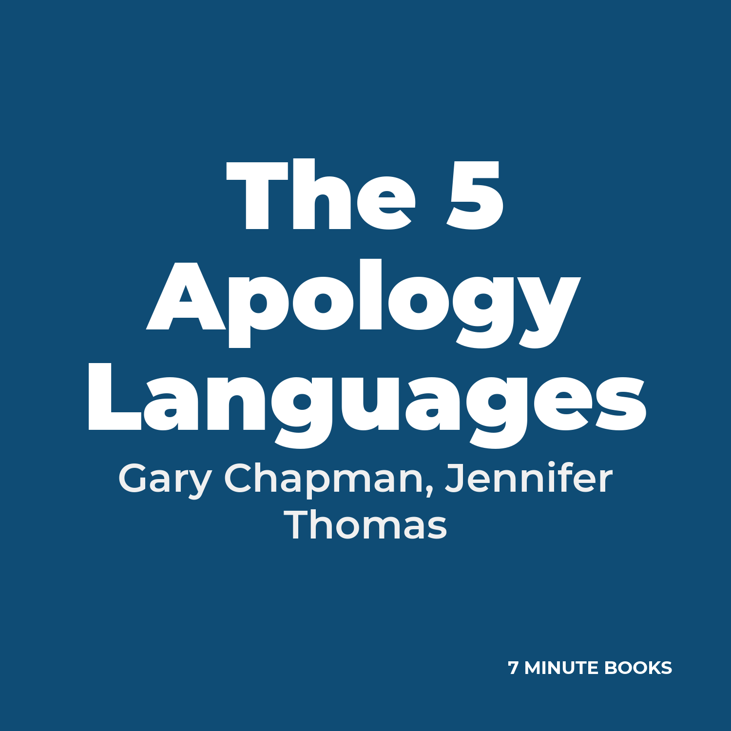 The 5 Apology Languages — by Gary Chapman, Jennifer Thomas