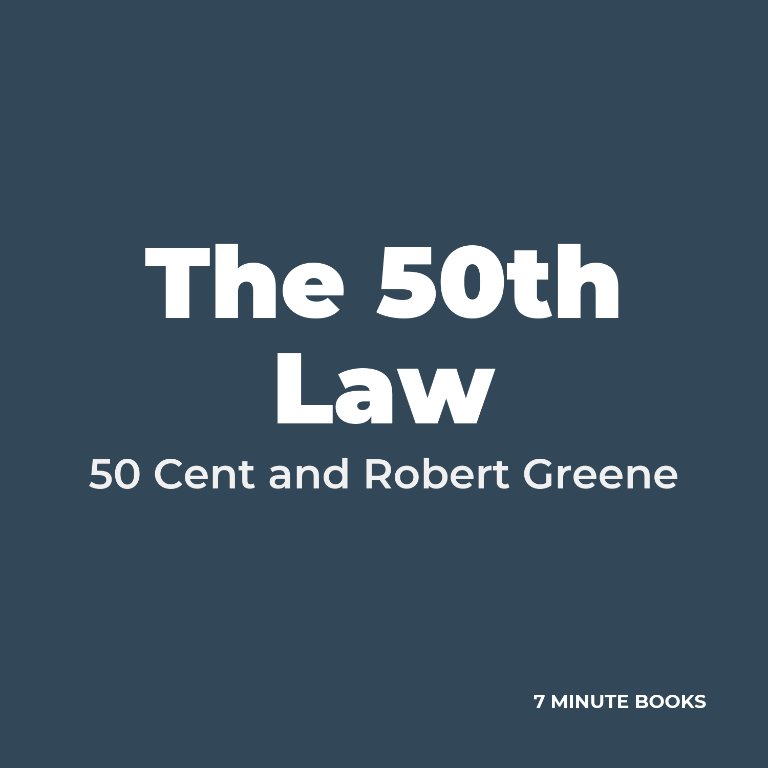 The 50th Law — by 50 Cent and Robert Greene