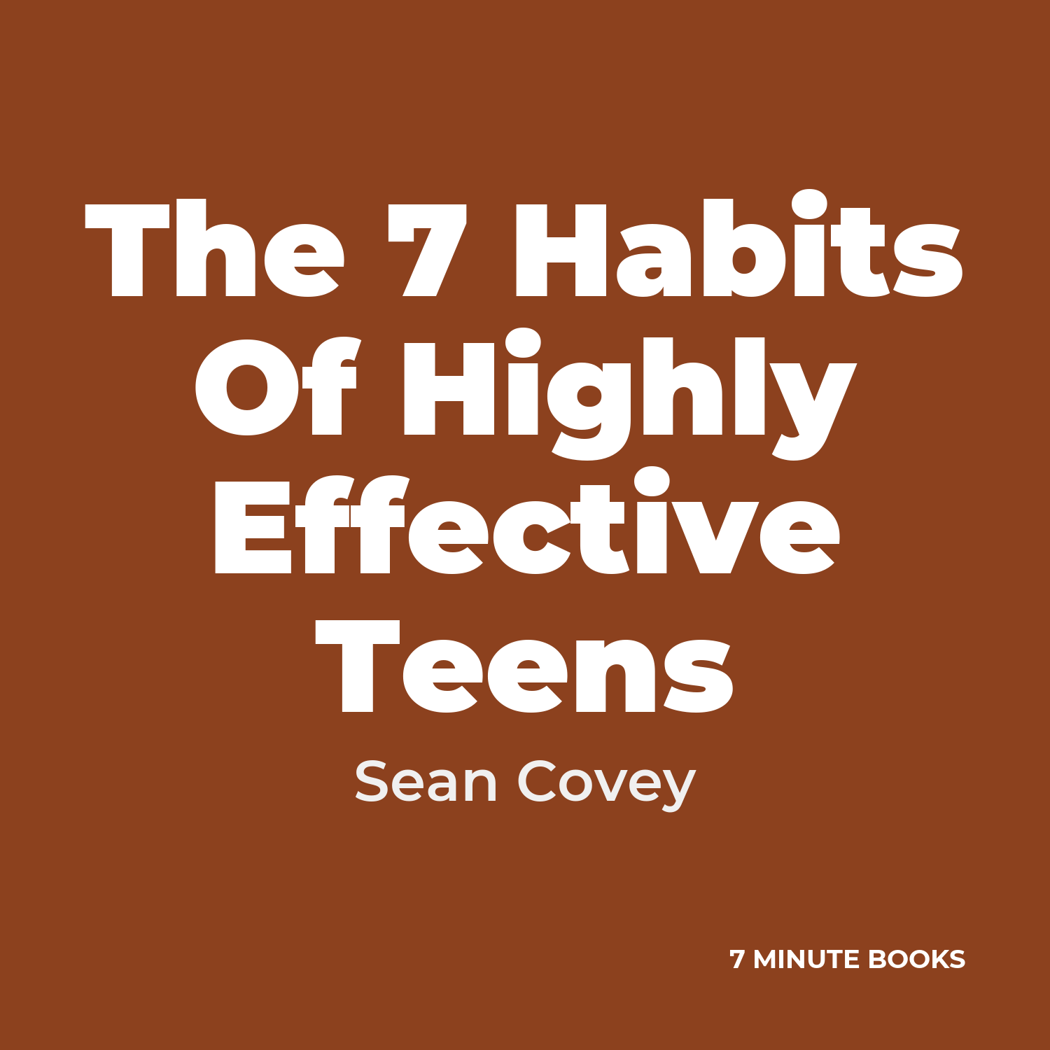 The 7 Habits Of Highly Effective Teens cover
