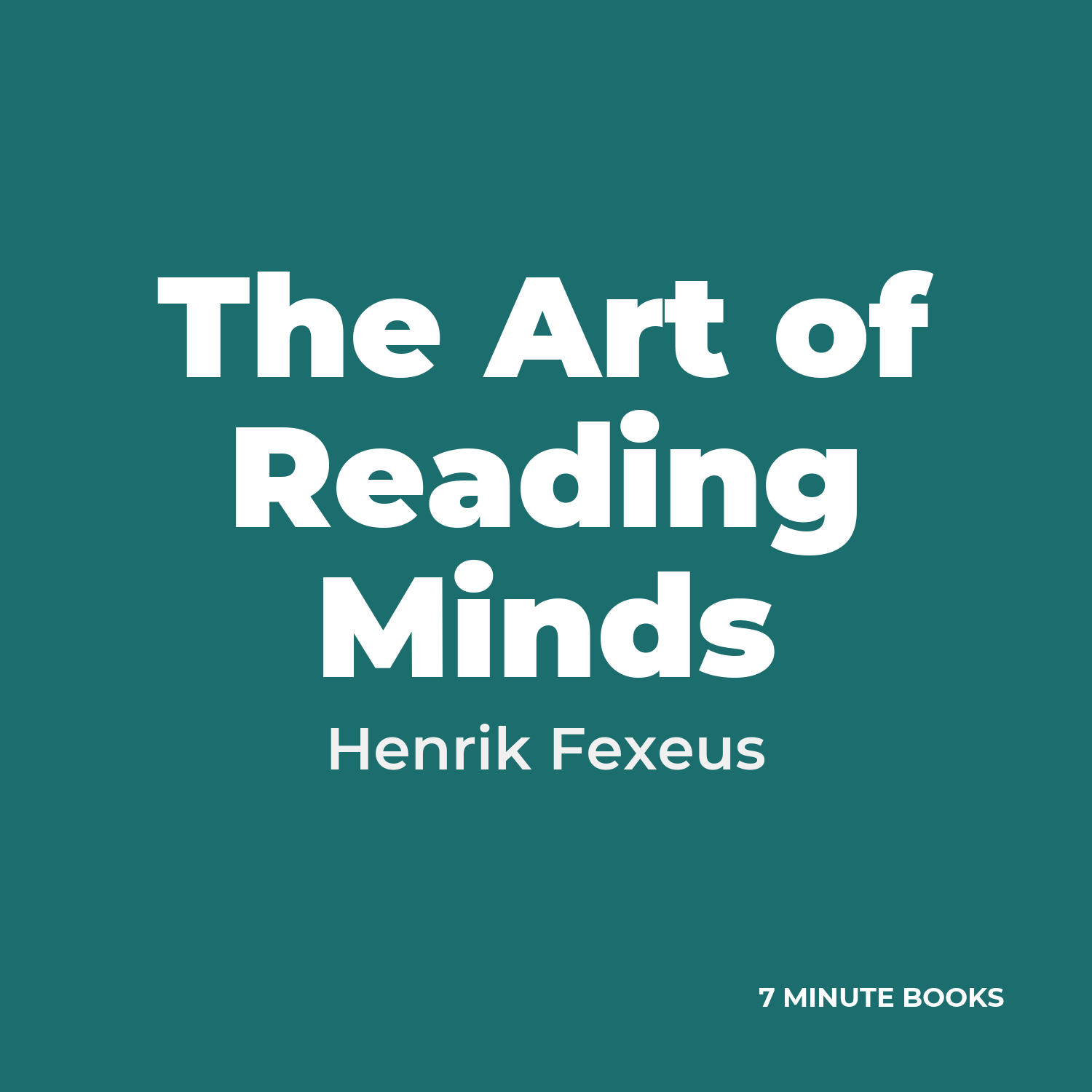 The Art of Reading Minds — by Henrik Fexeus