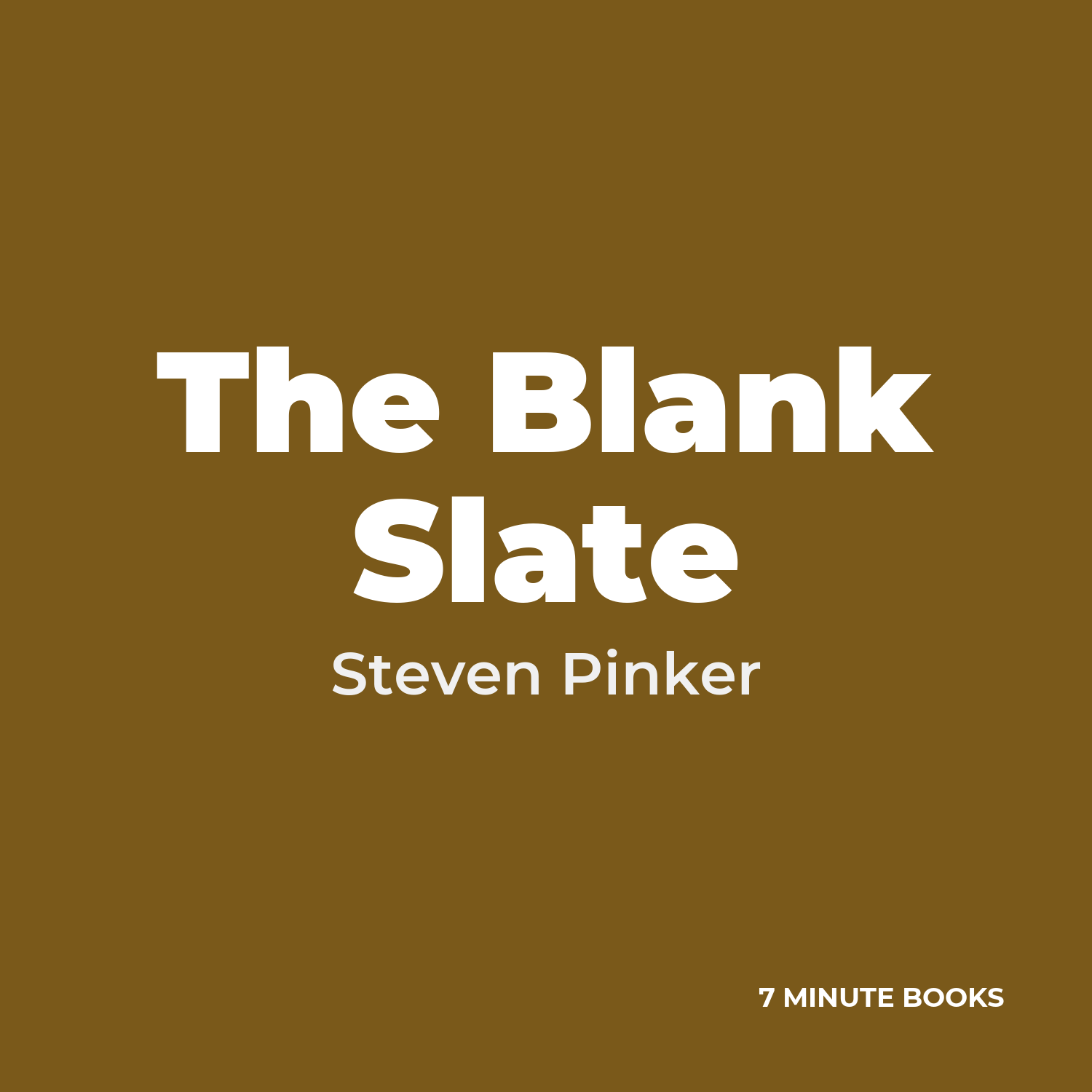 The Blank Slate — by Steven Pinker