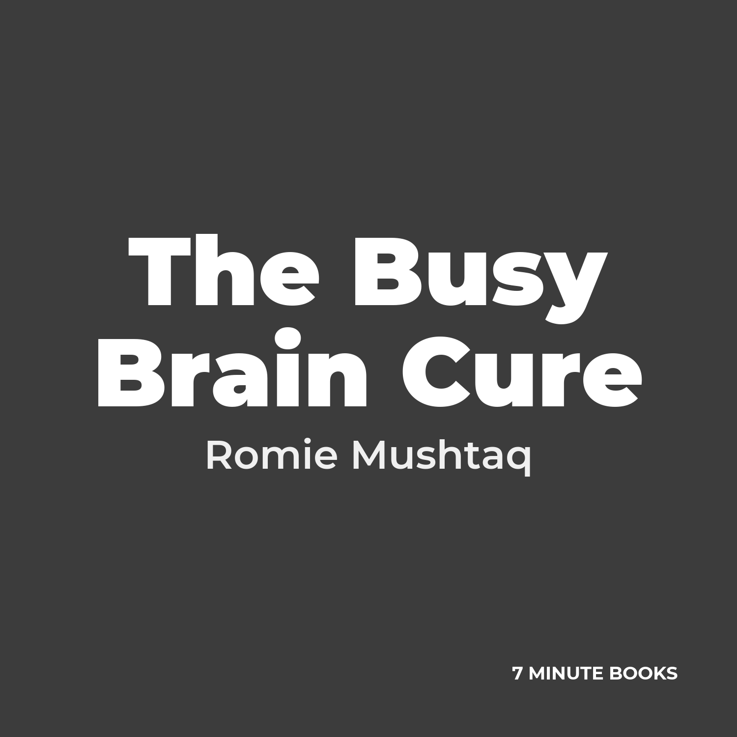 The Busy Brain Cure cover