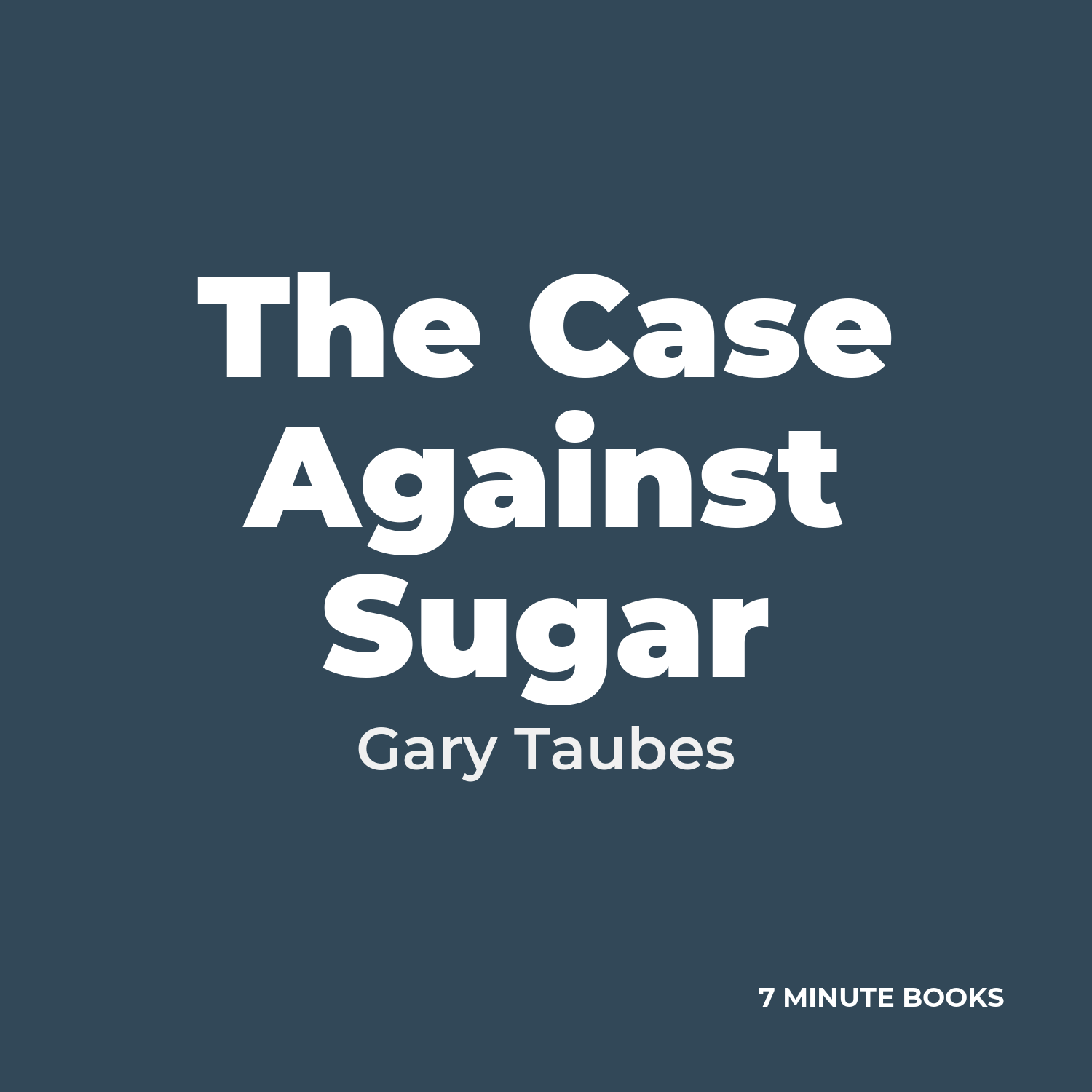 The Case Against Sugar cover