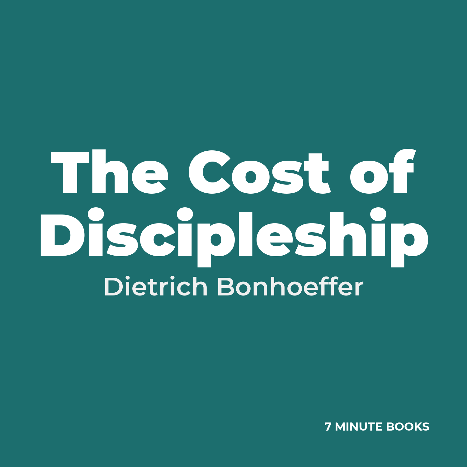 The Cost of Discipleship — by Dietrich Bonhoeffer