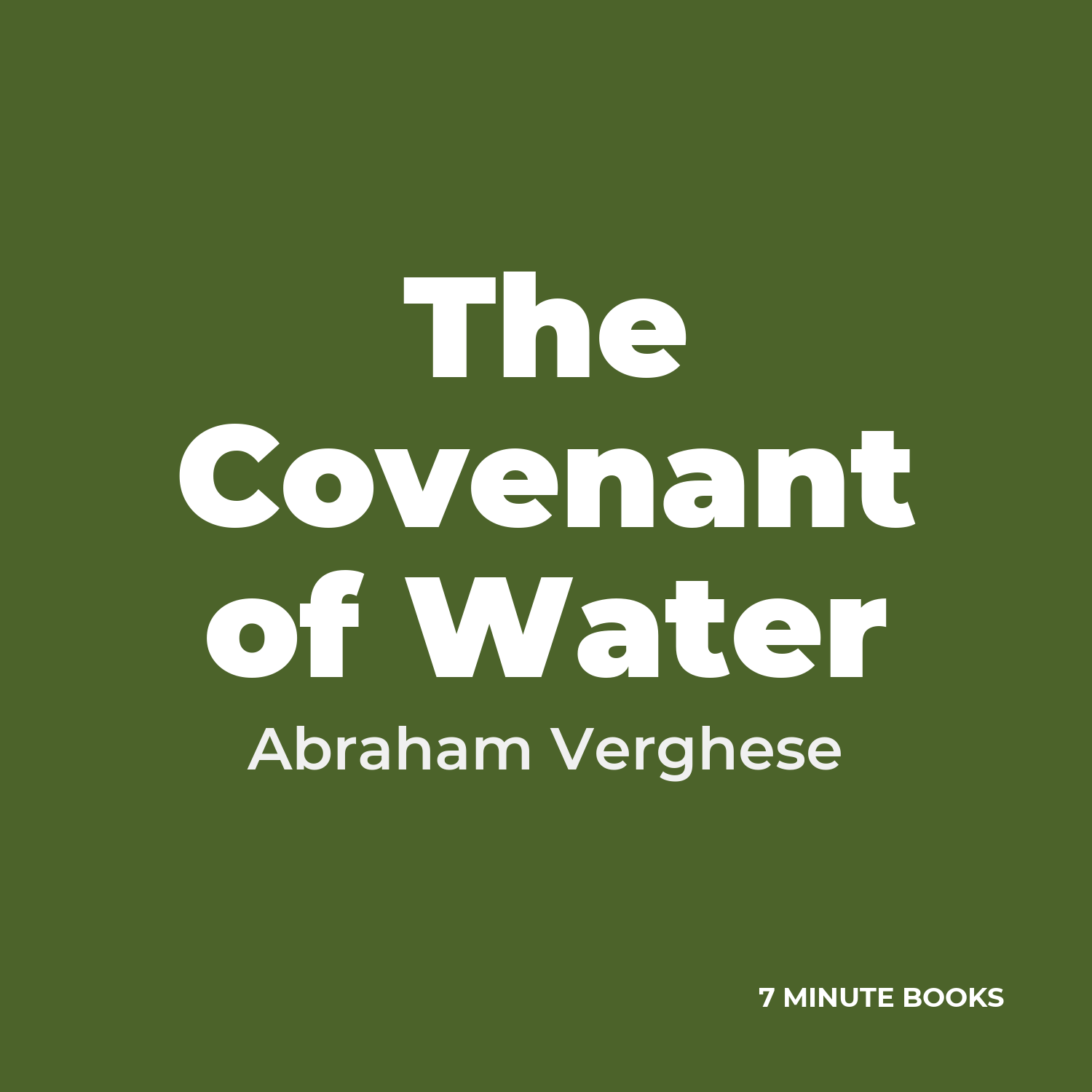 The Covenant of Water — by Abraham Verghese