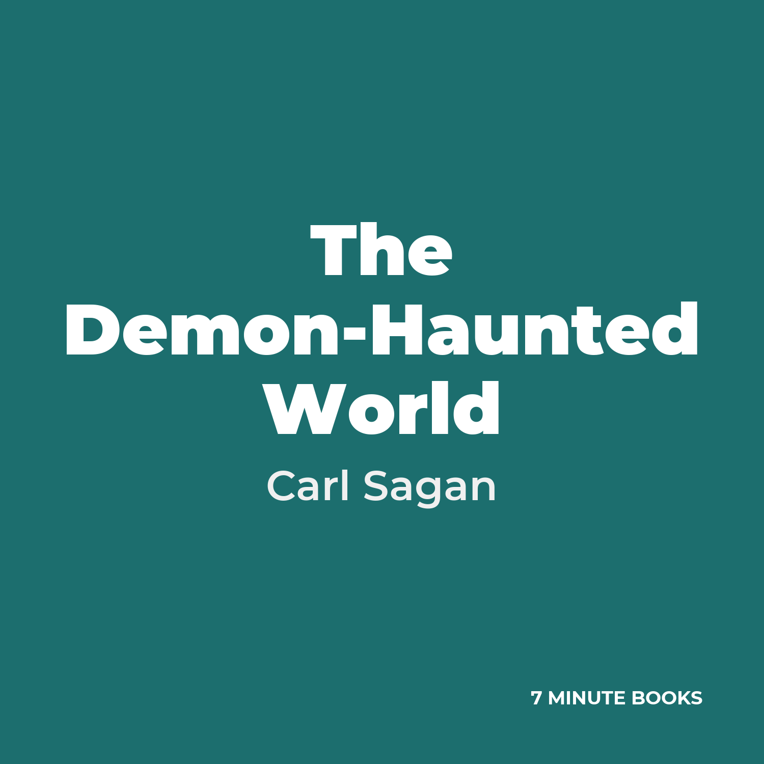 The Demon-Haunted World — by Carl Sagan