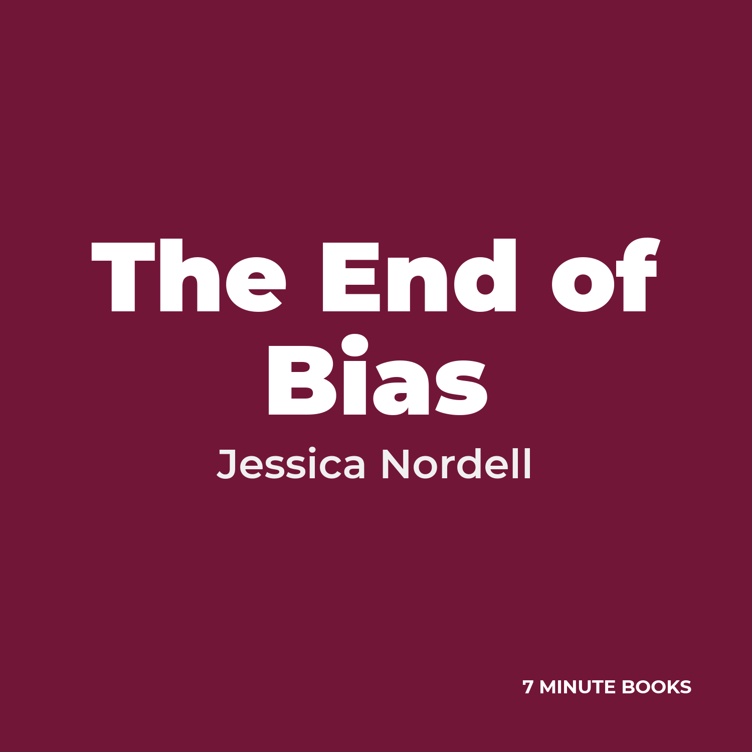 The End of Bias cover