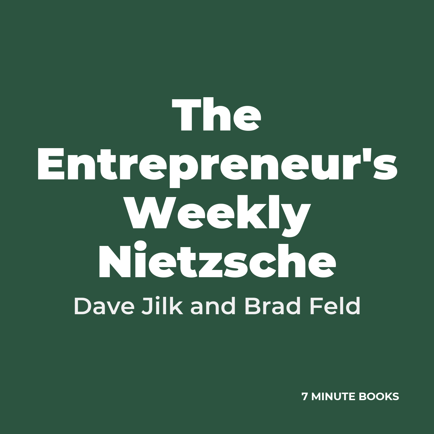 The Entrepreneur's Weekly Nietzsche cover