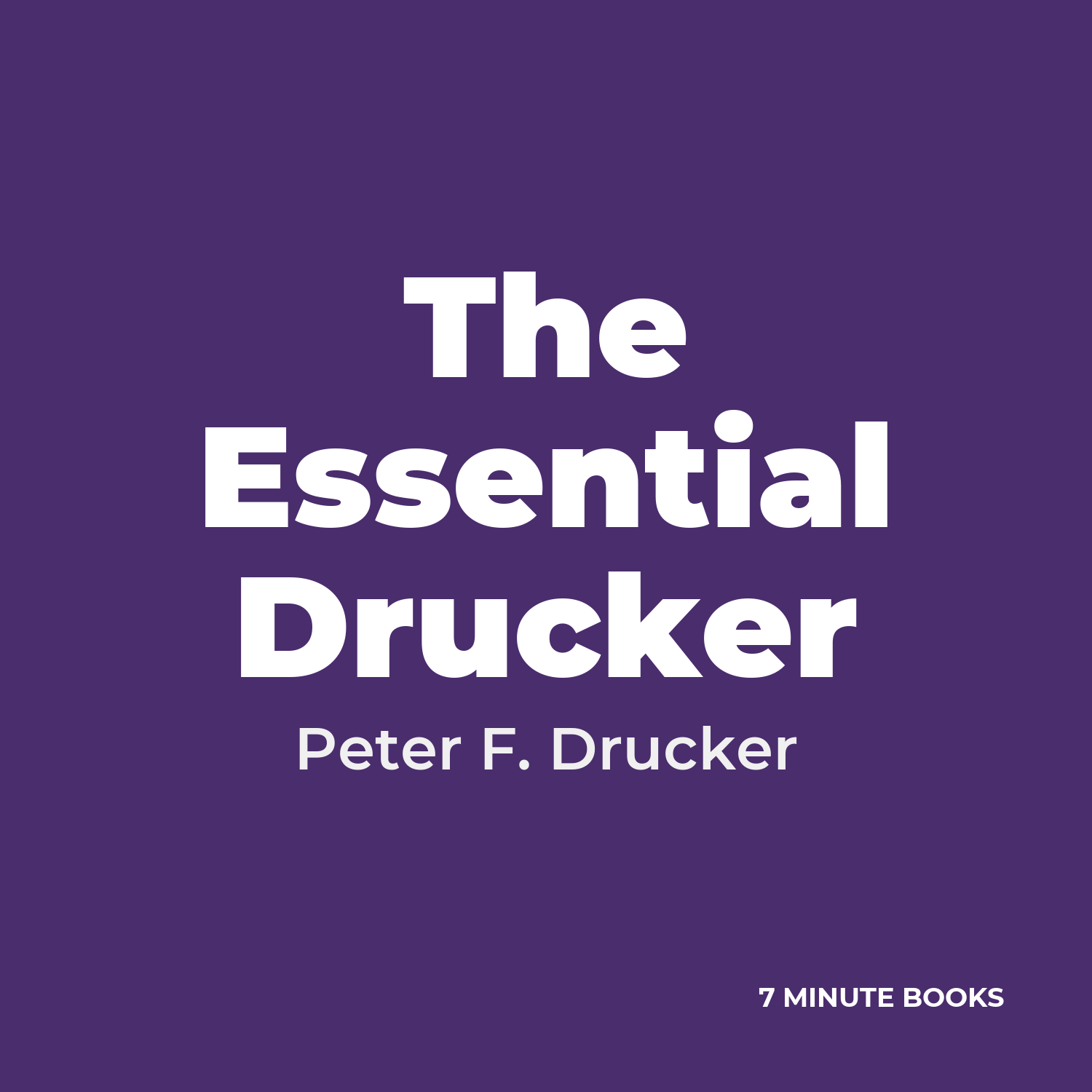The Essential Drucker — by Peter F. Drucker