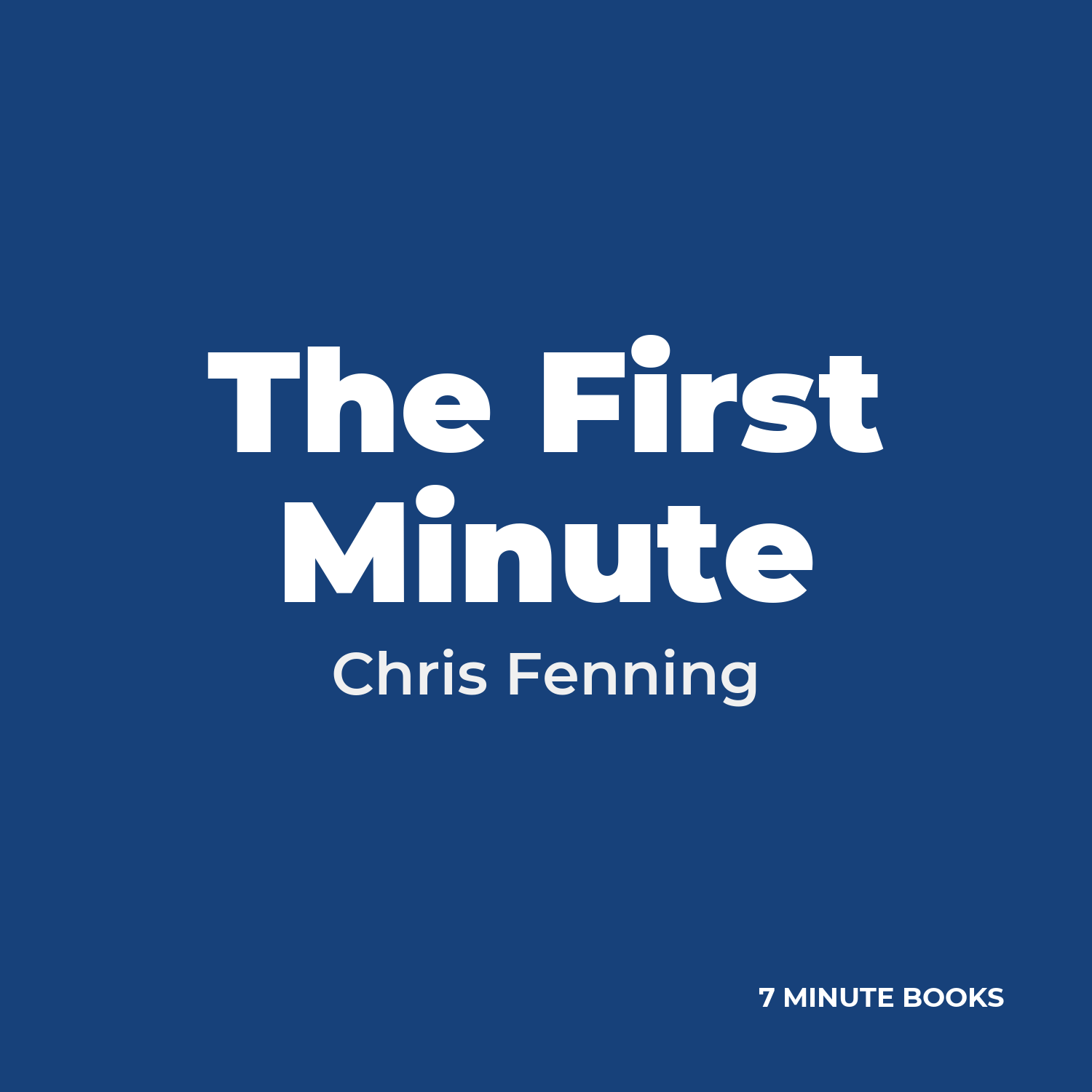 The First Minute — by Chris Fenning