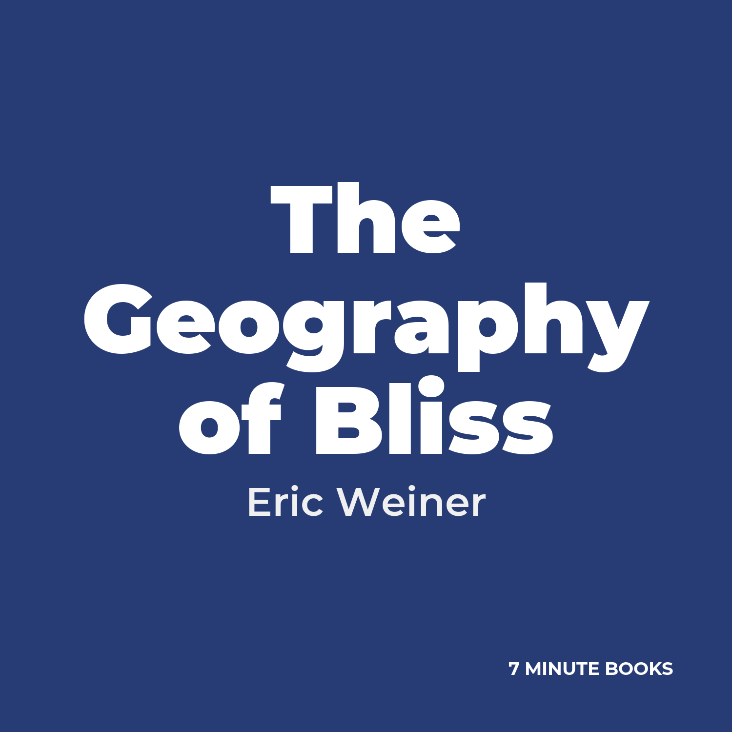 The Geography of Bliss cover