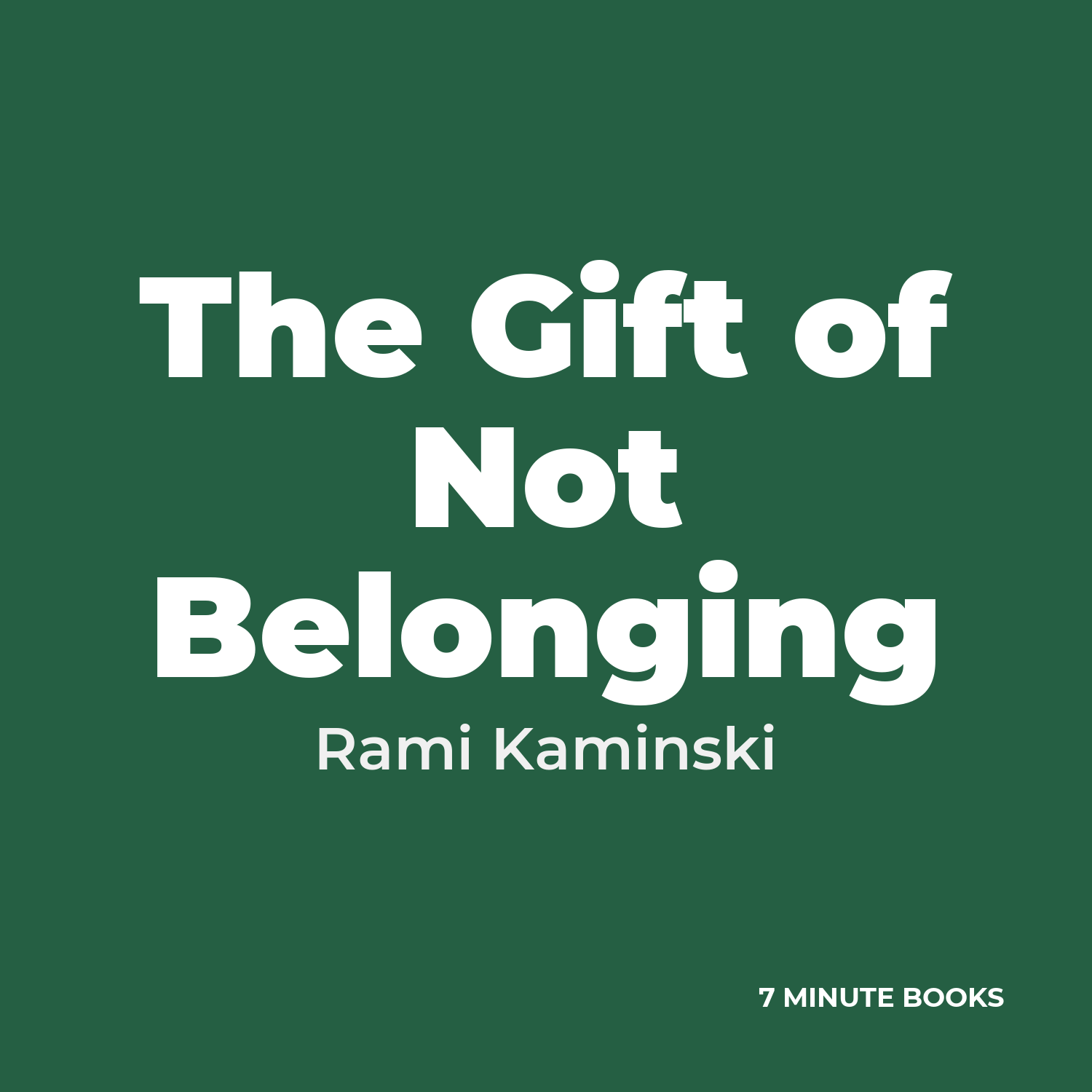 The Gift of Not Belonging cover
