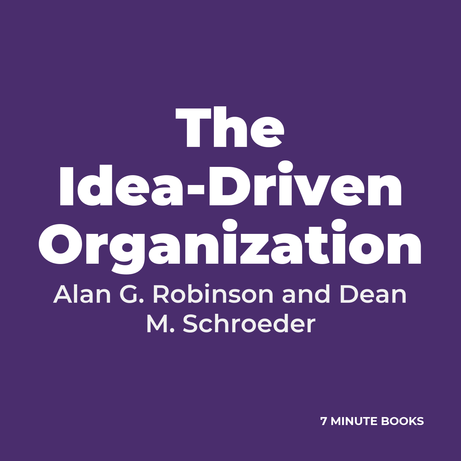 The Idea-Driven Organization cover