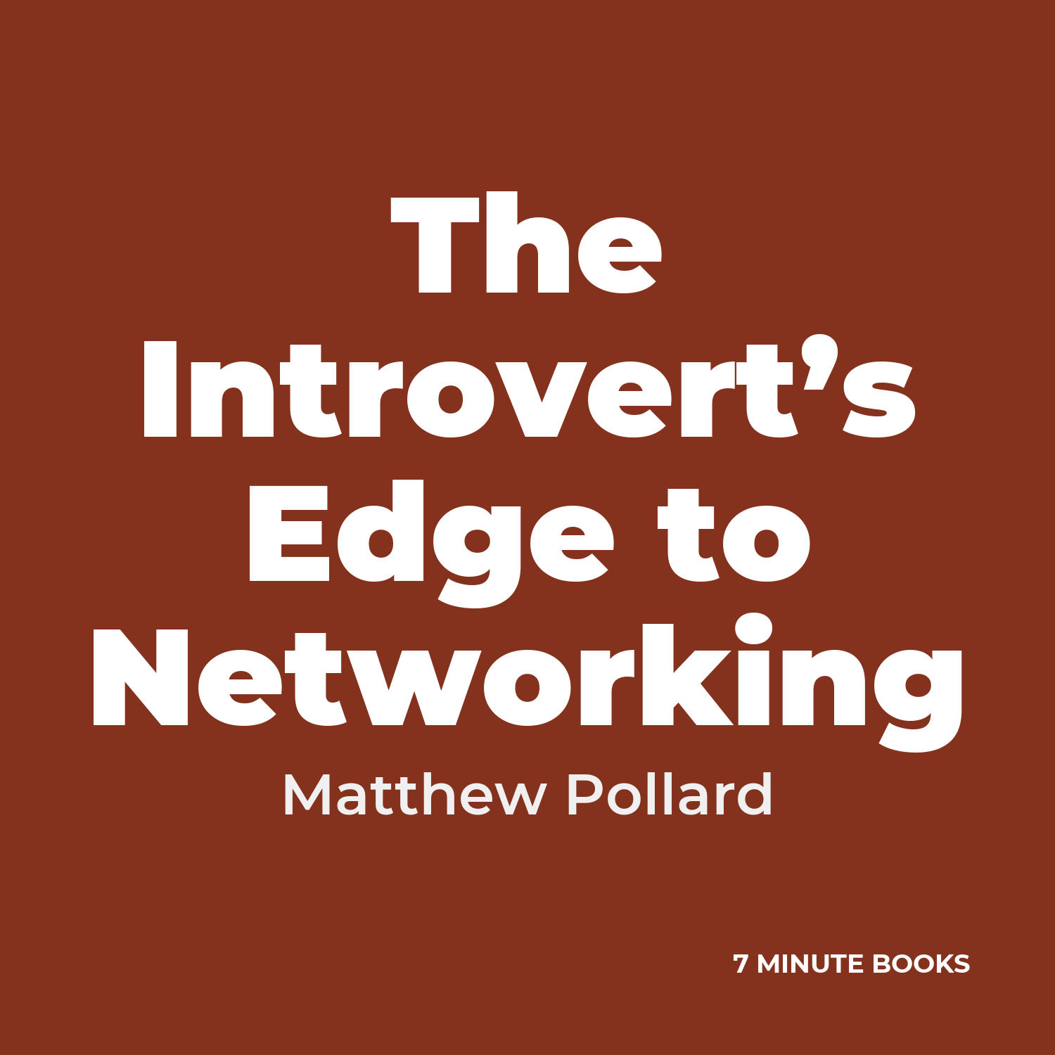 The Introvert’s Edge to Networking cover