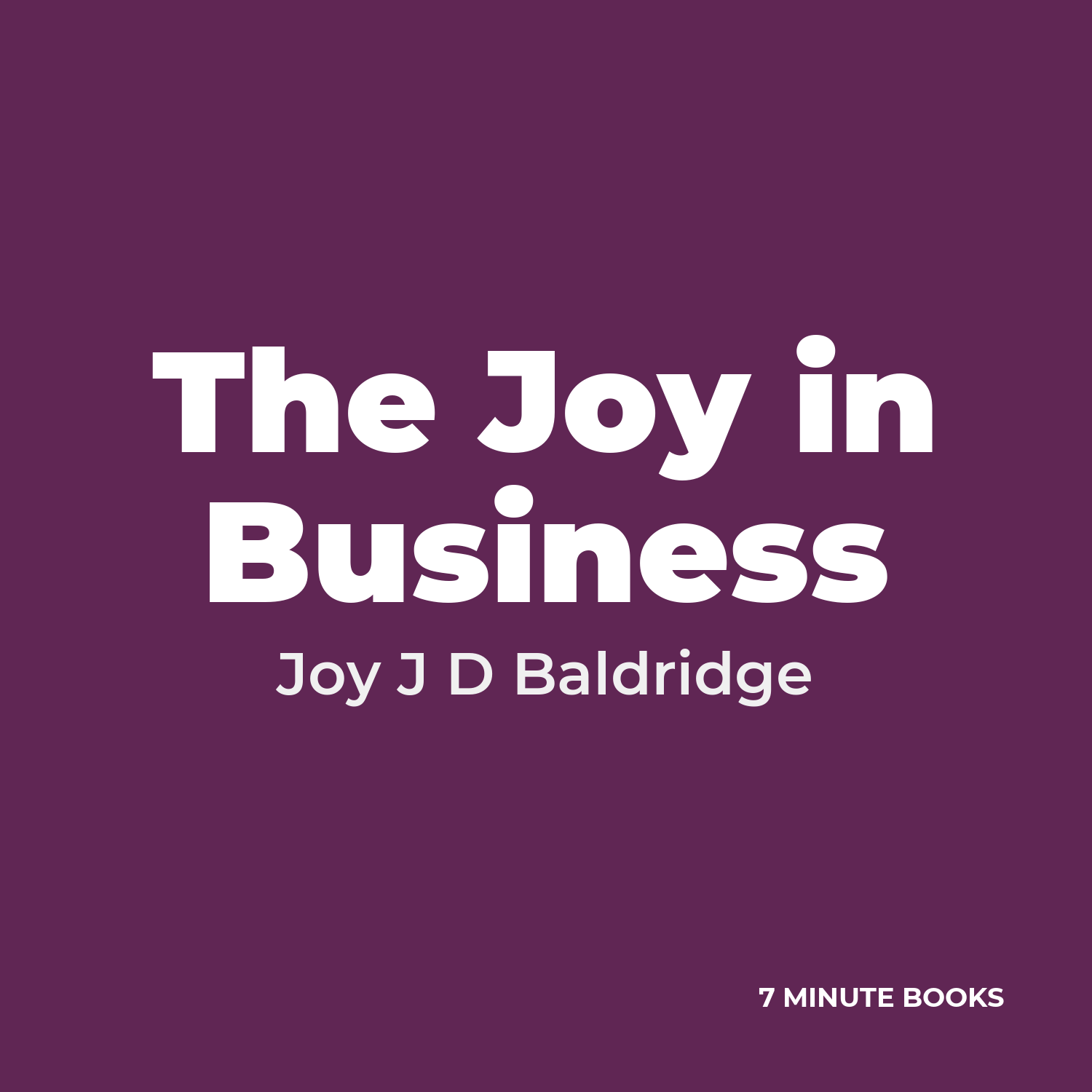 The Joy in Business cover