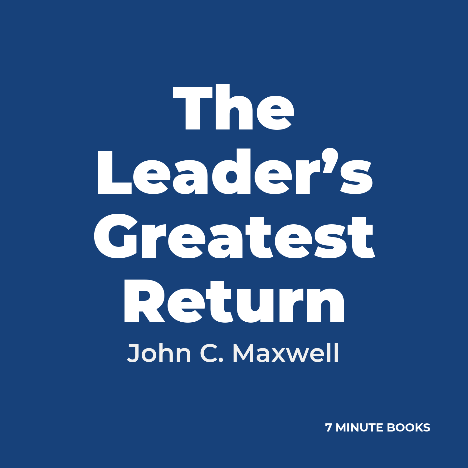 The Leader’s Greatest Return cover