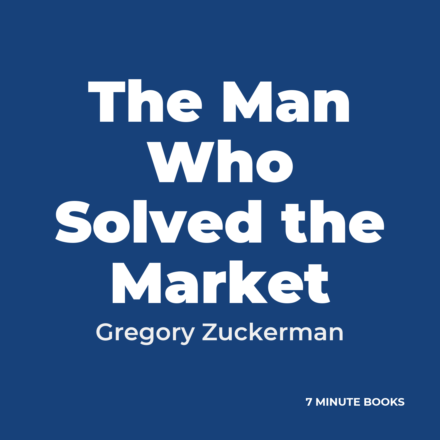 The Man Who Solved the Market cover