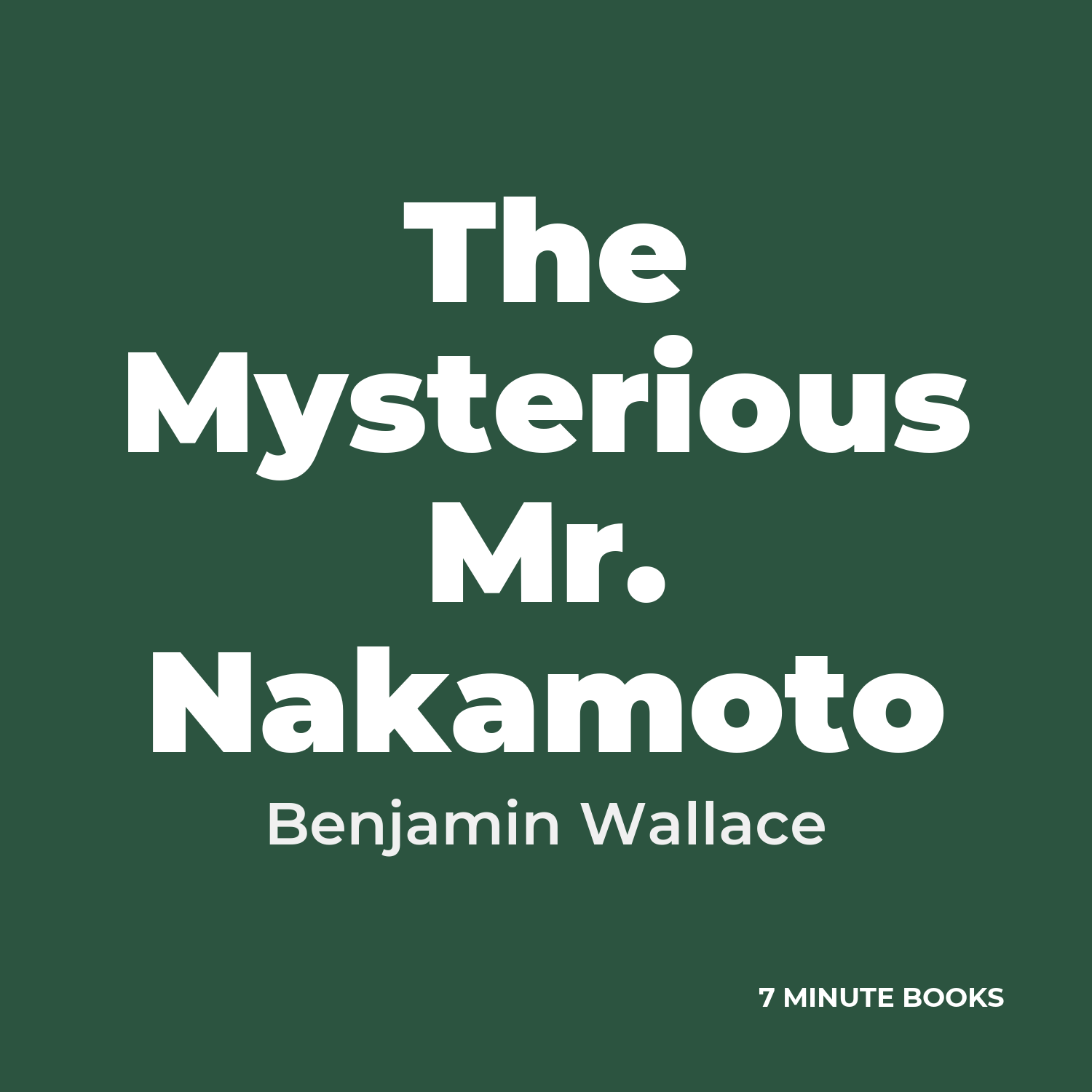 The Mysterious Mr. Nakamoto cover
