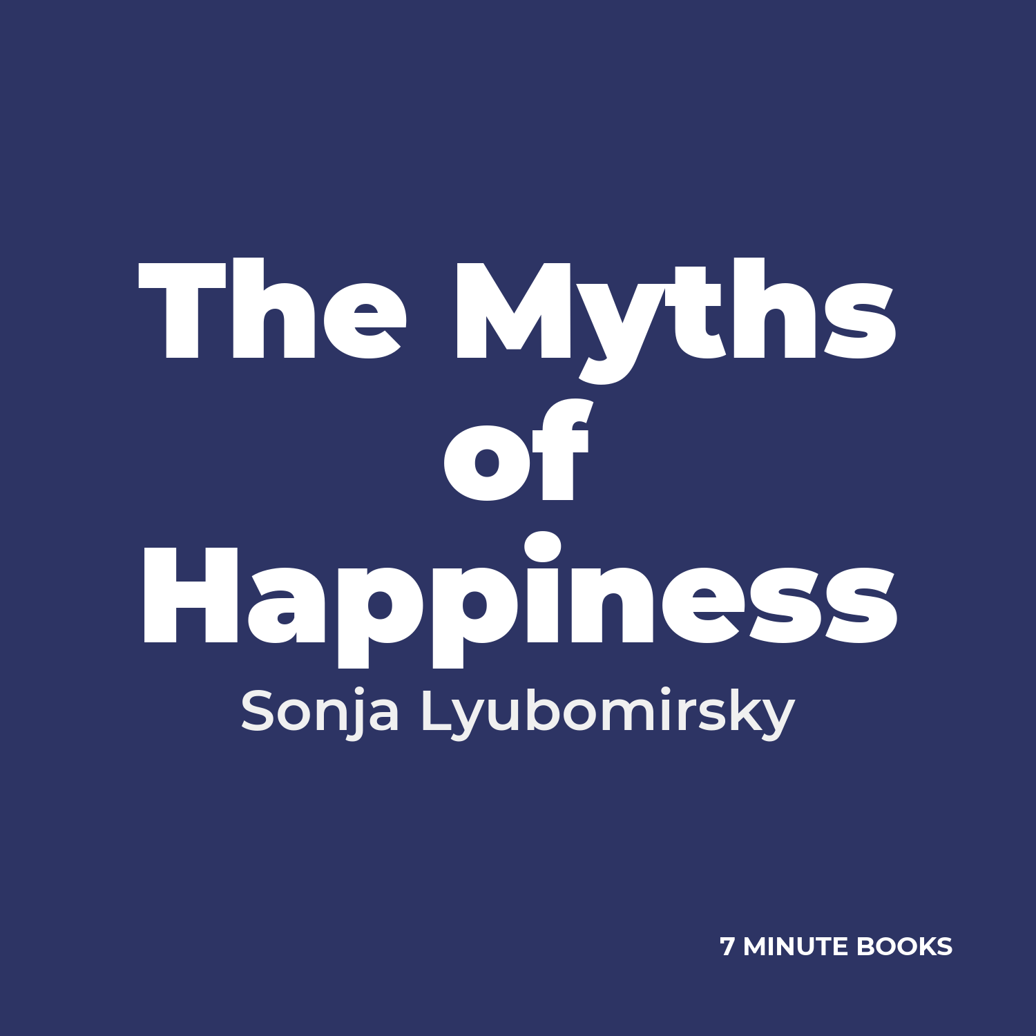 The Myths of Happiness cover