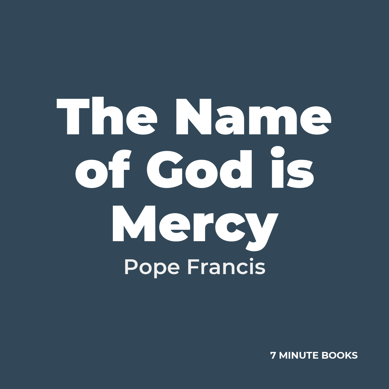 The Name of God is Mercy — by Pope Francis