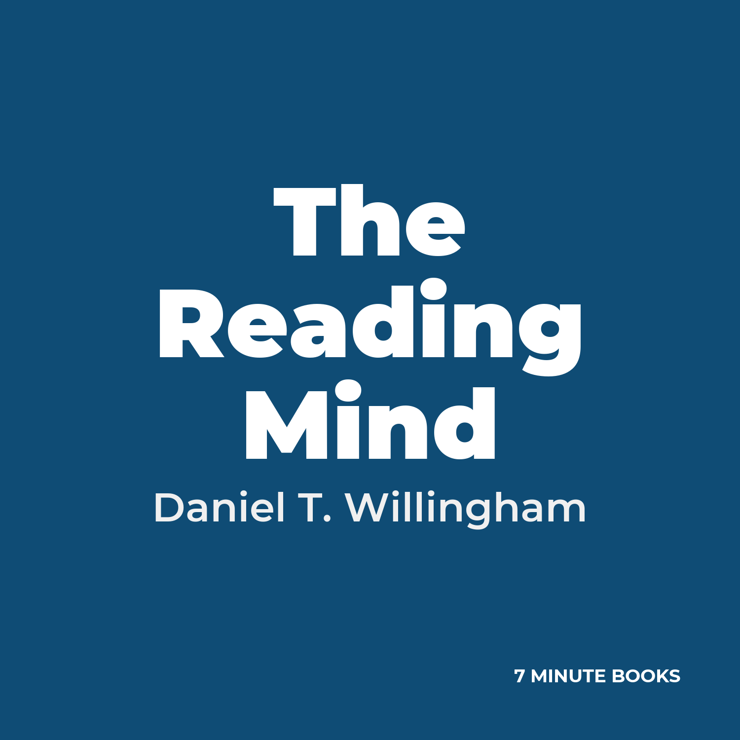 The Reading Mind — by Daniel T. Willingham