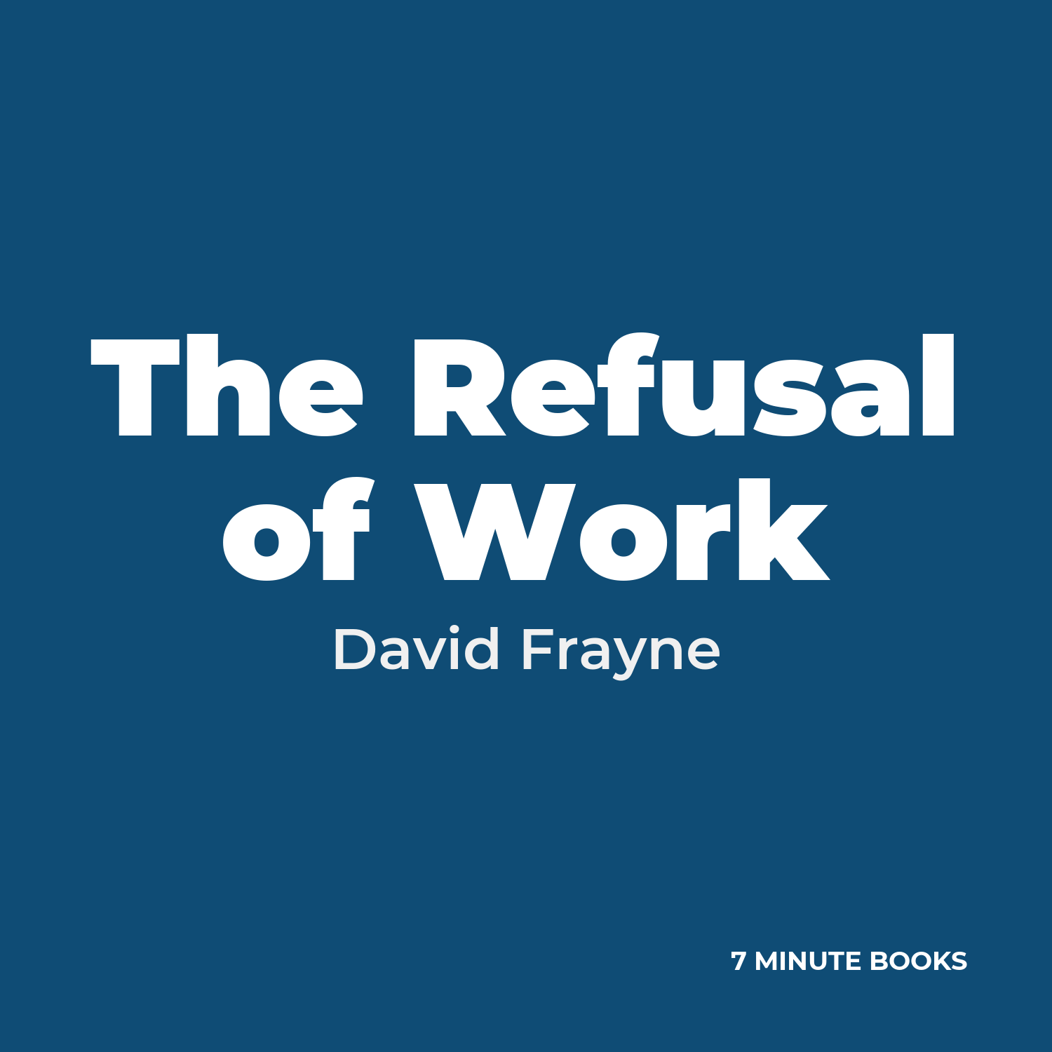 The Refusal of Work cover