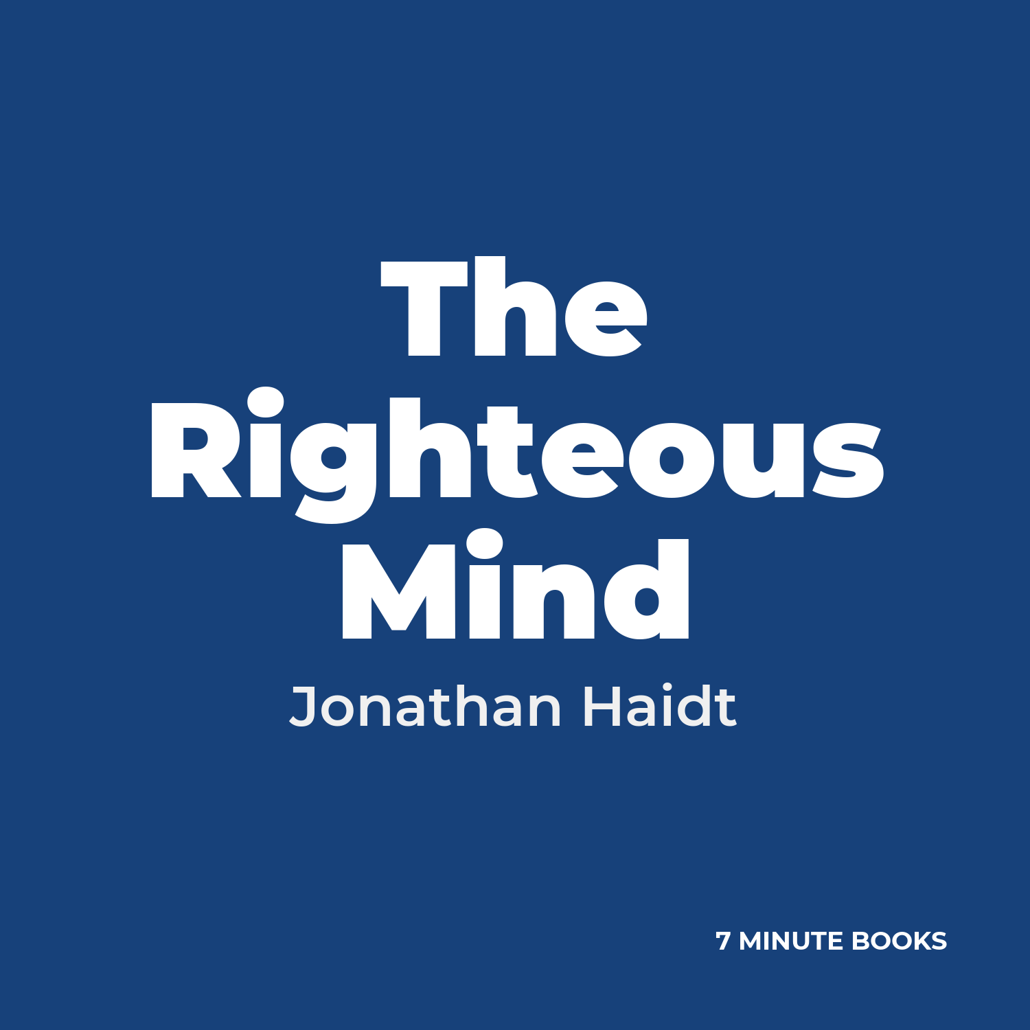 The Righteous Mind — by Jonathan Haidt