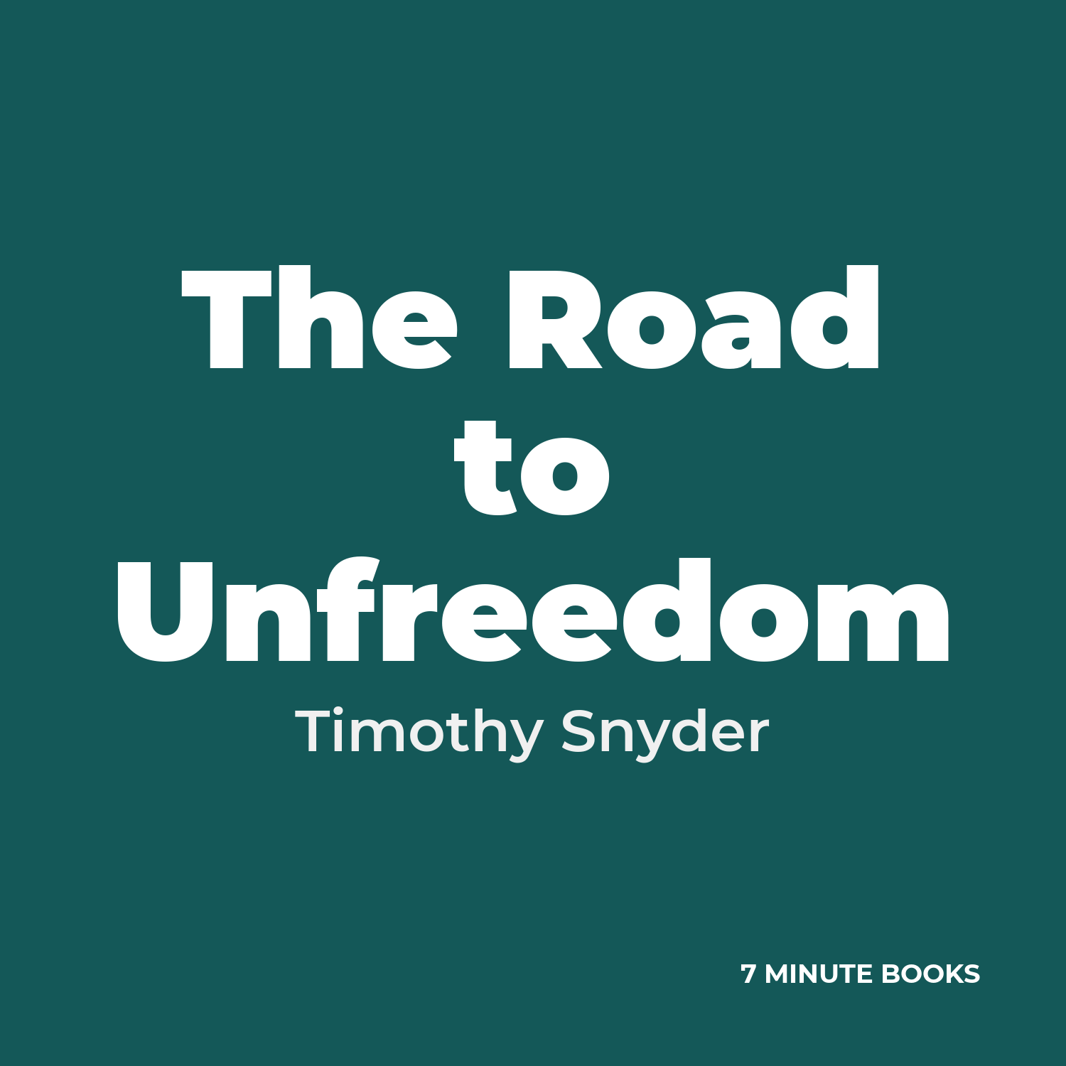The Road to Unfreedom cover