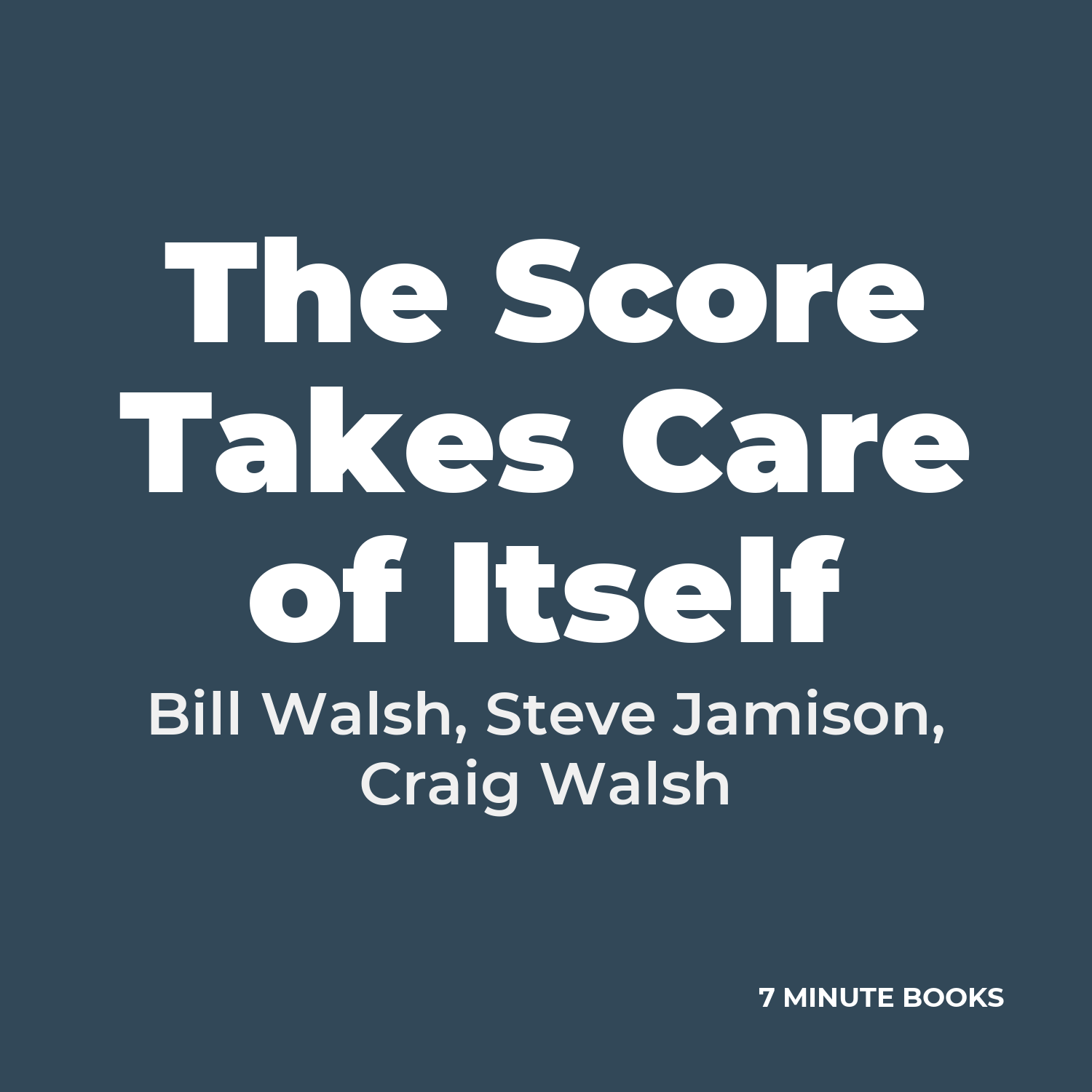 The Score Takes Care of Itself cover