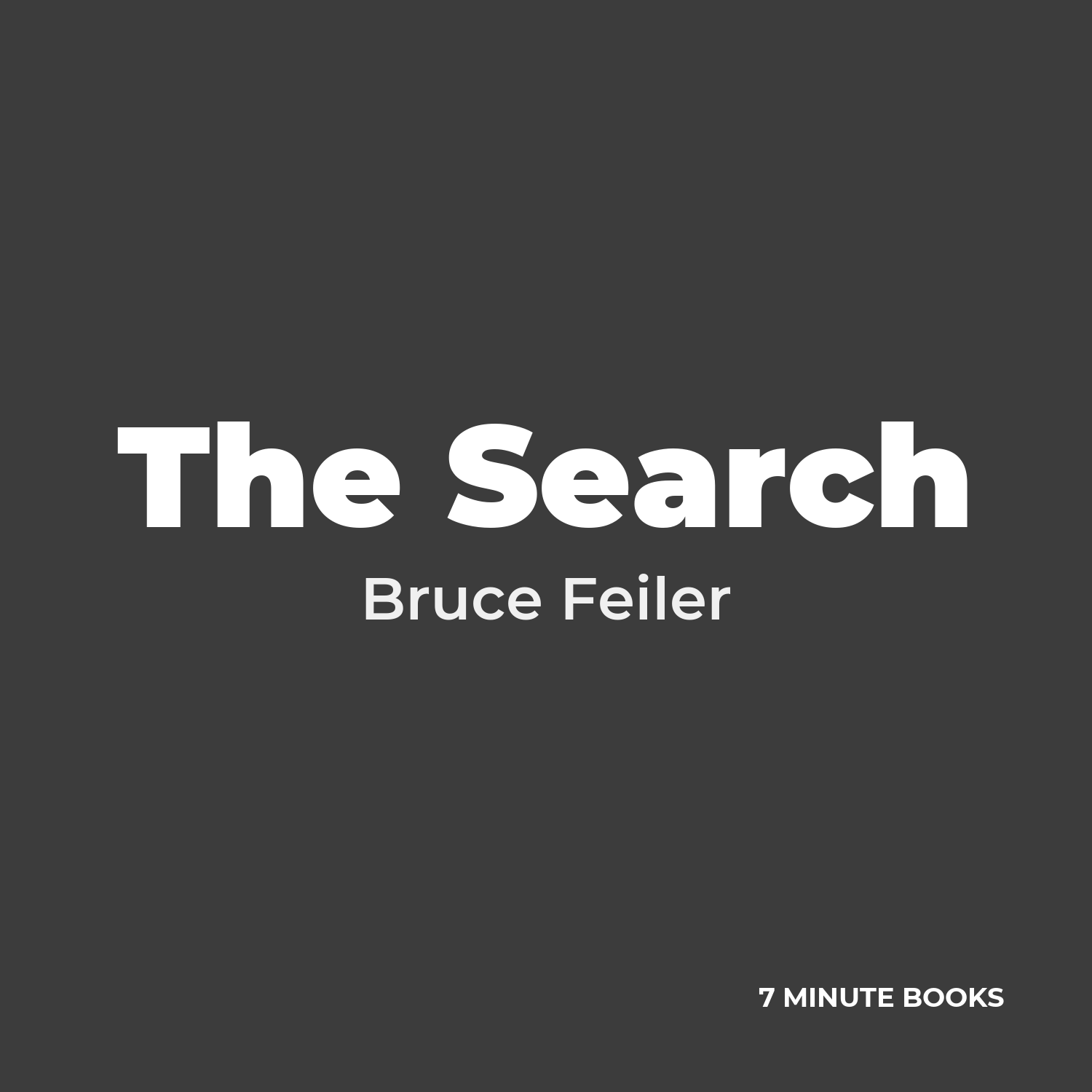 The Search — by Bruce Feiler
