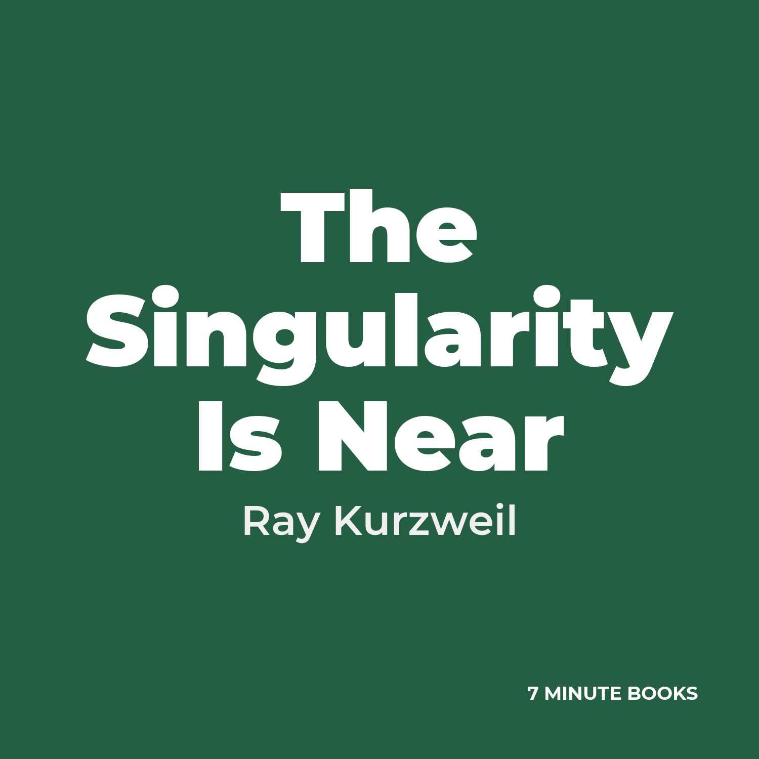 The Singularity Is Near — by Ray Kurzweil