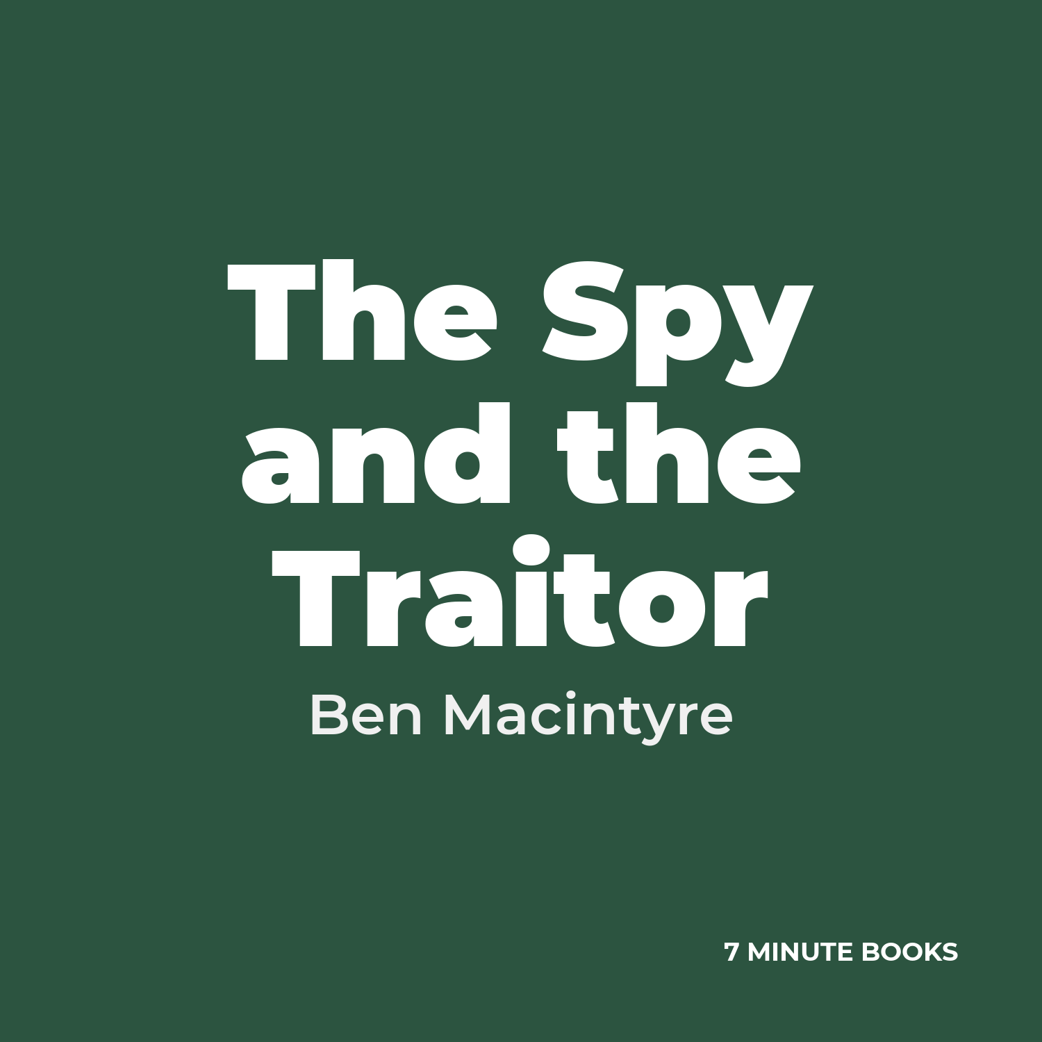 The Spy and the Traitor cover