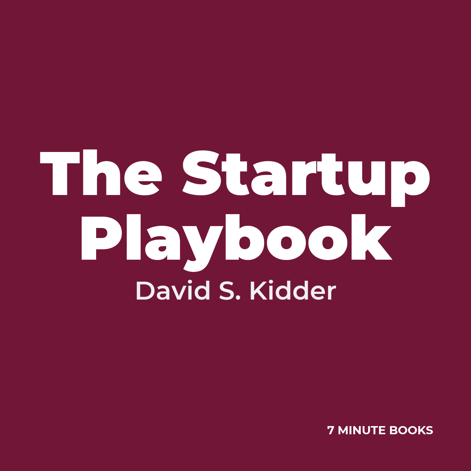 The Startup Playbook — by David S. Kidder