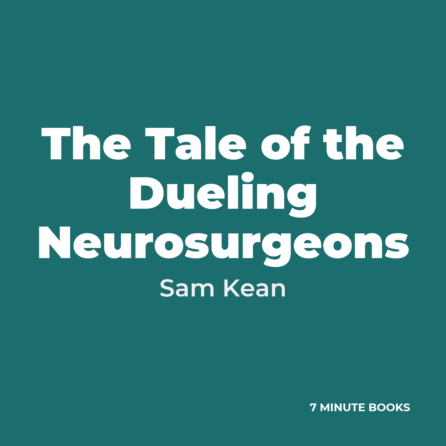 The Tale of the Dueling Neurosurgeons cover