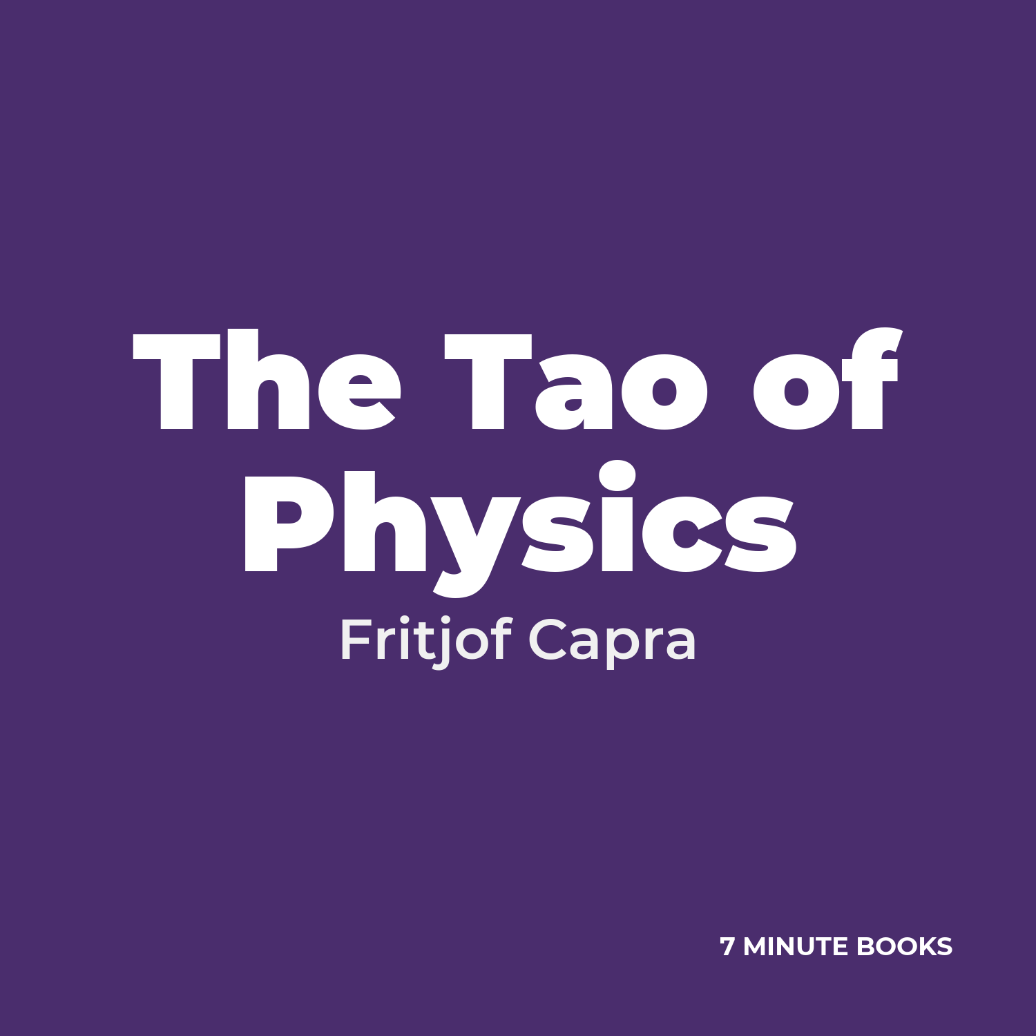 The Tao of Physics — by Fritjof Capra