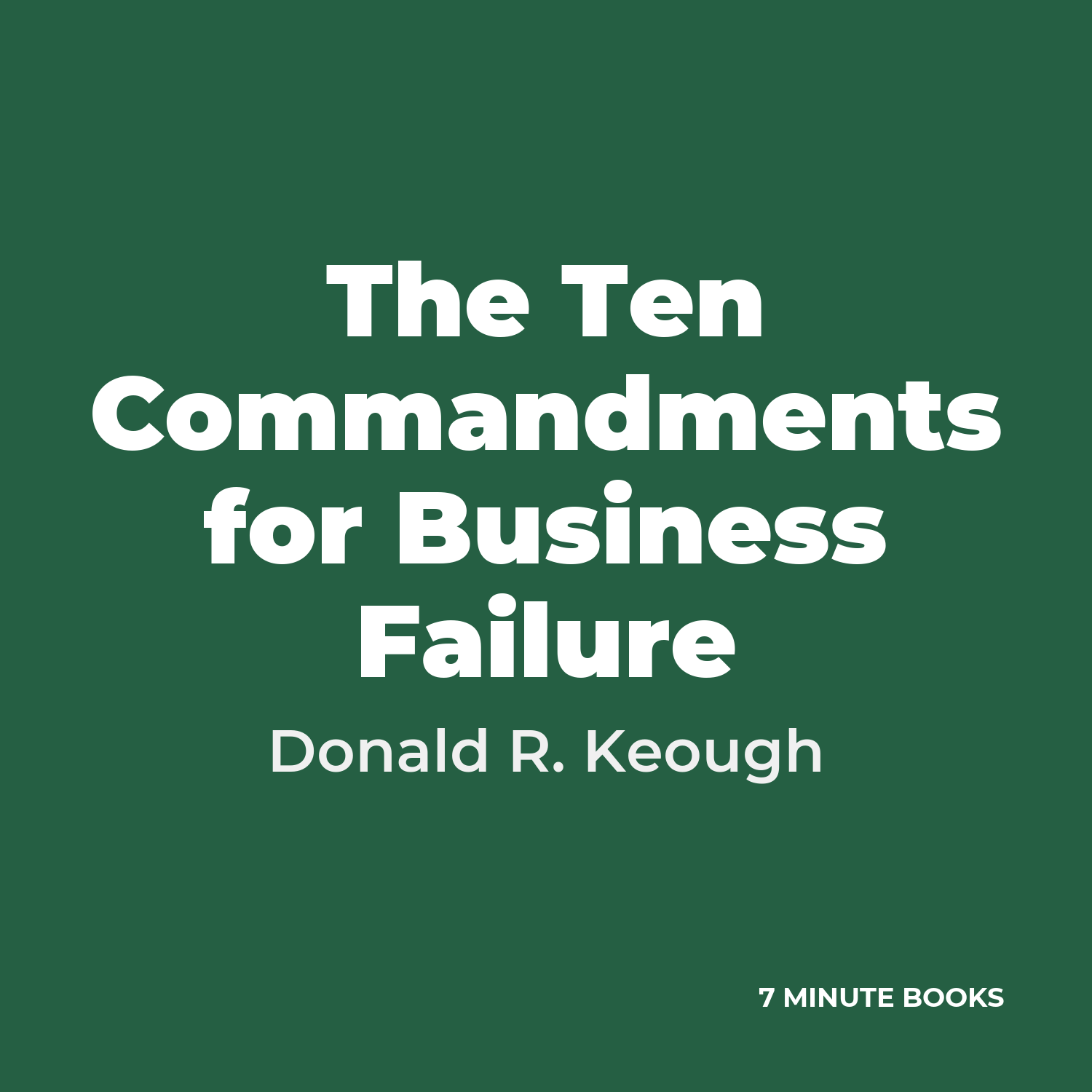 The Ten Commandments for Business Failure cover